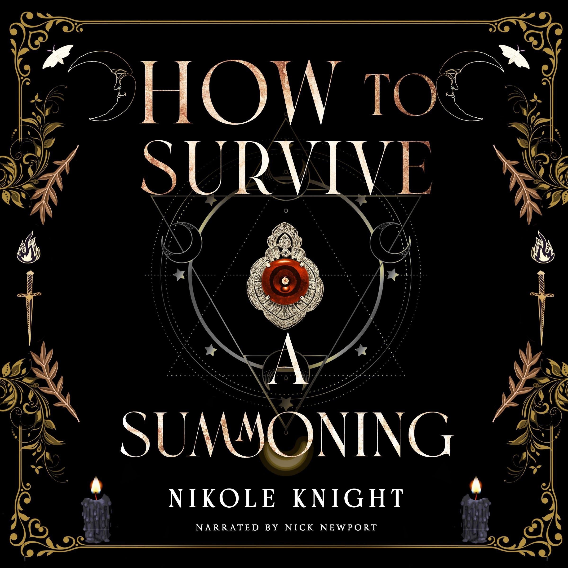 How to Survive a Summoning
