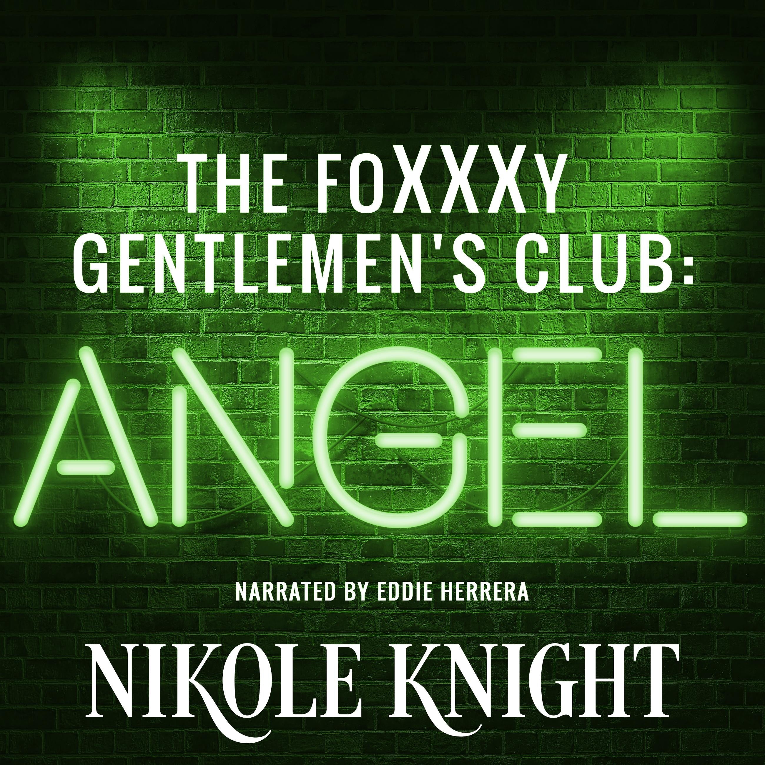 The Foxxxy Gentlemen's Club: Angel