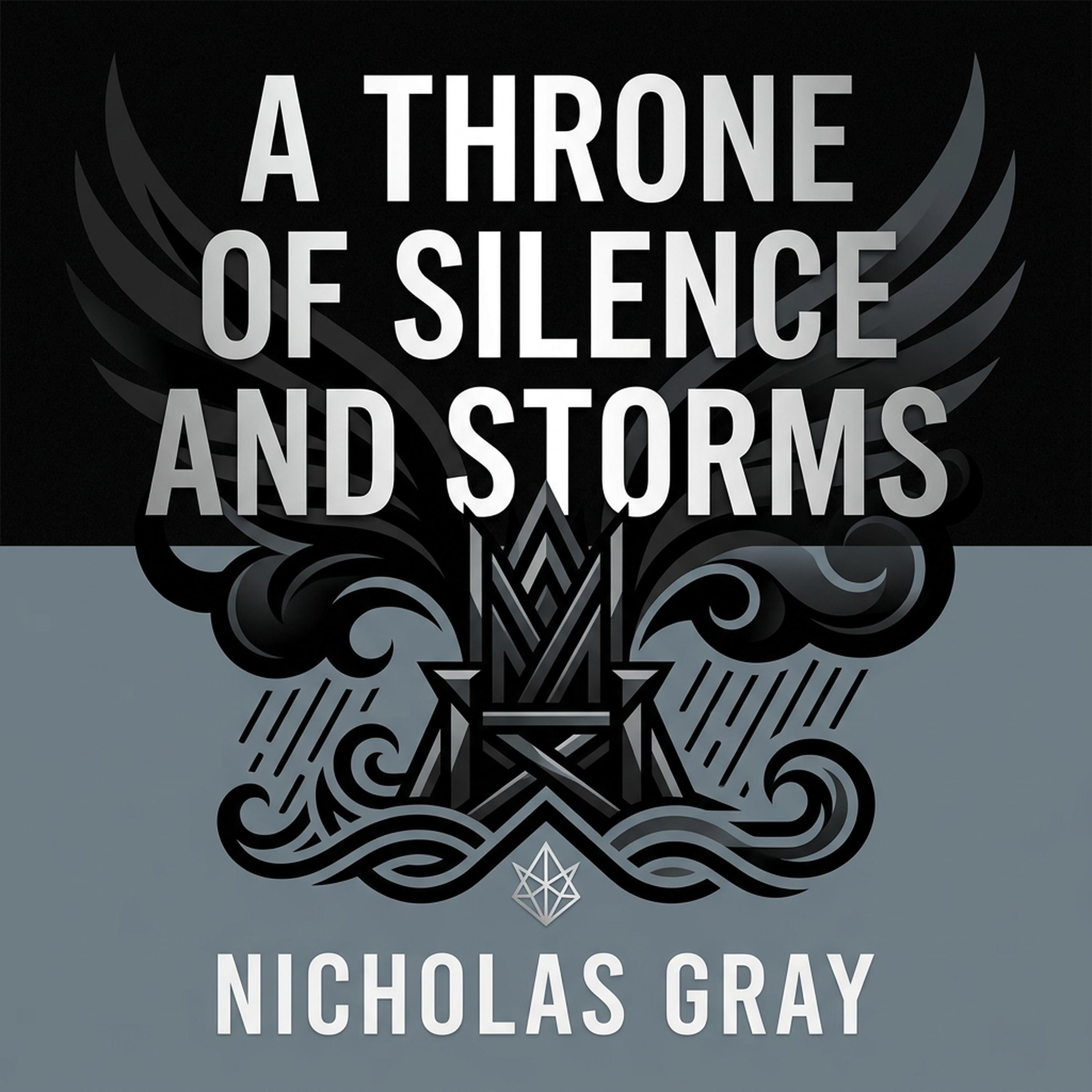 A Throne of Silence and Storms