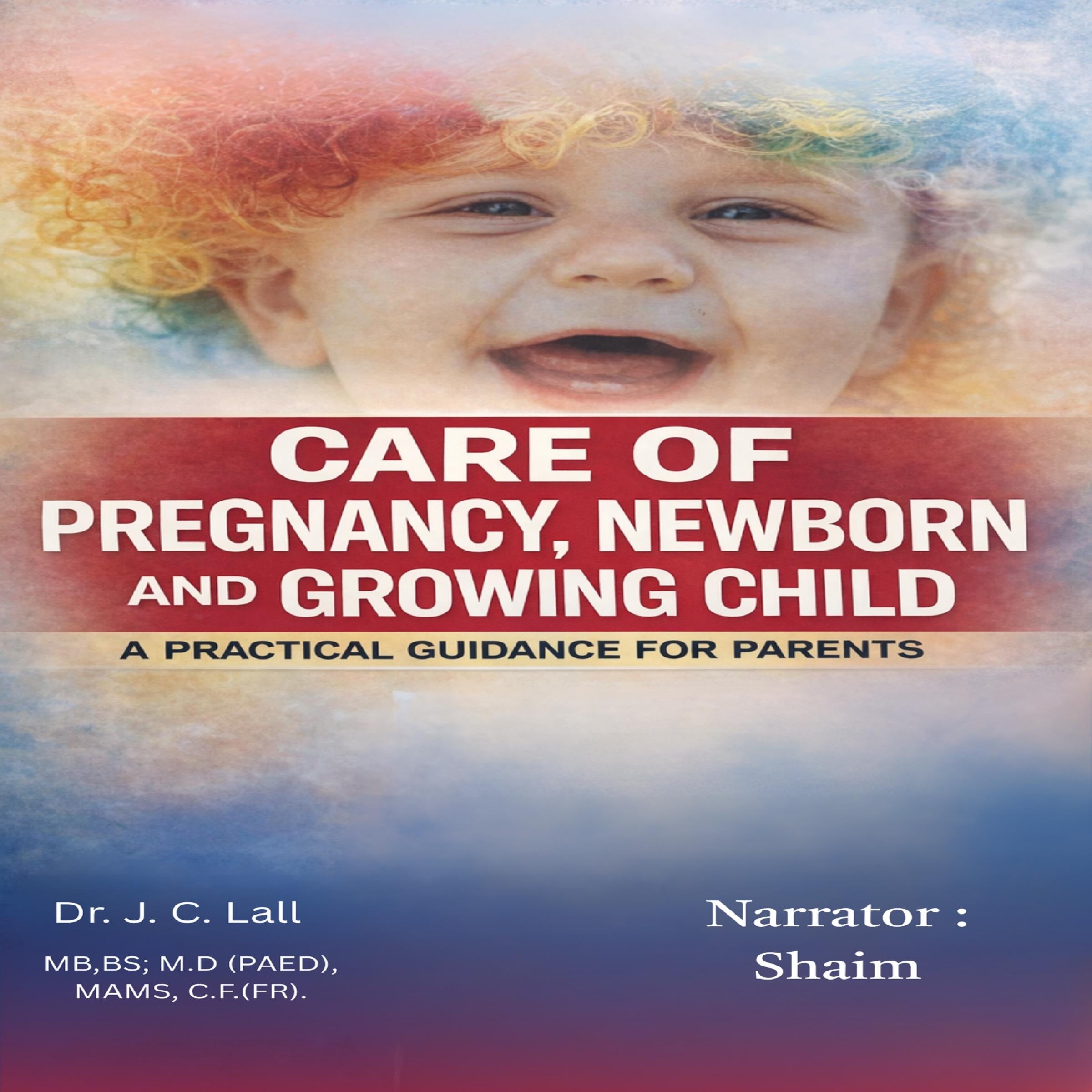 Care of Pregnancy Newborn and Growing Child