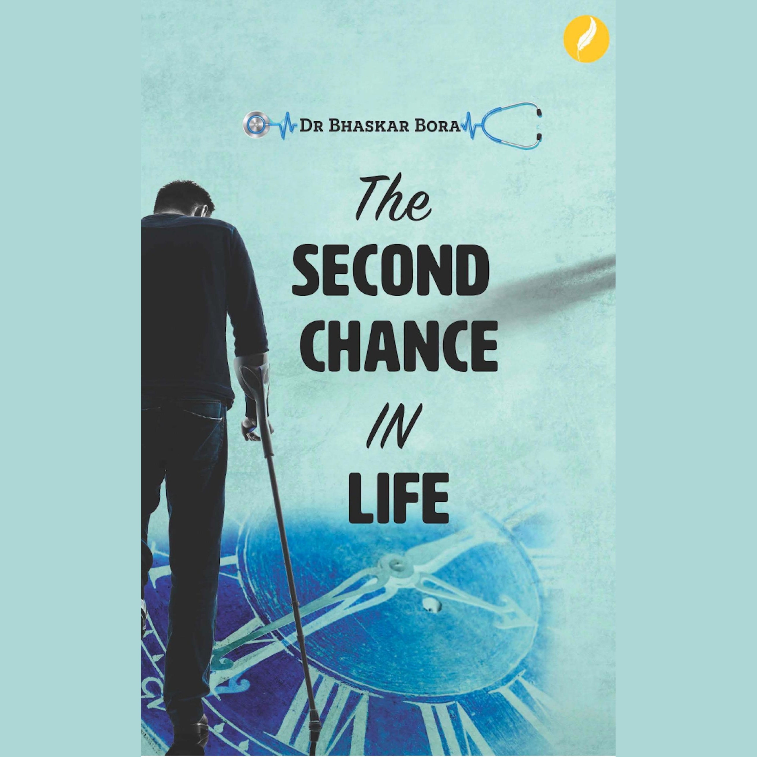 The Second Chance in Life