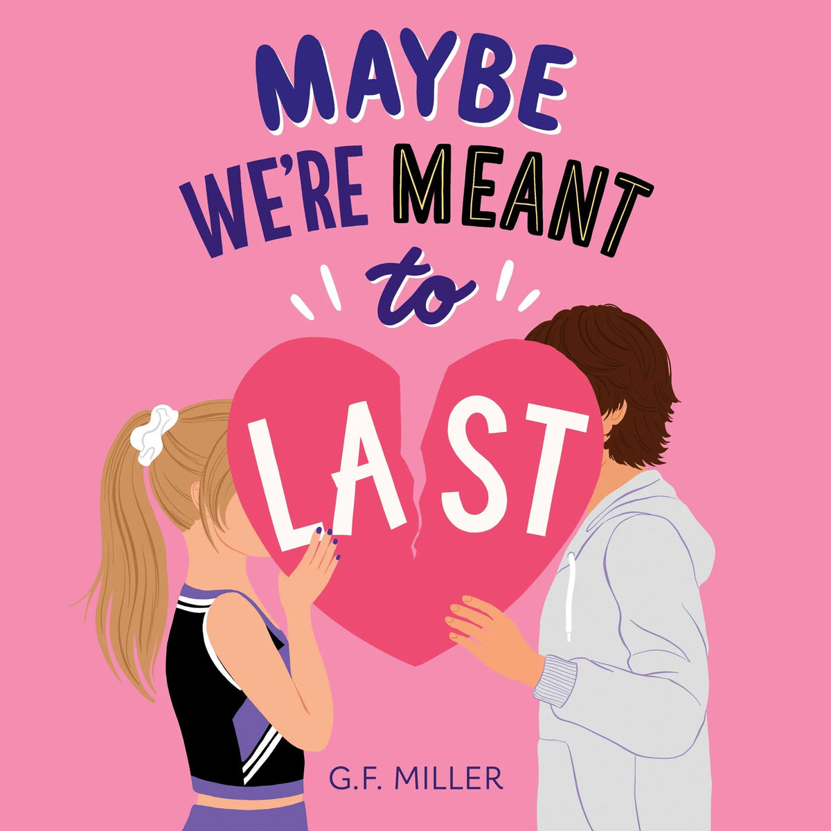 Maybe We're Meant to Last