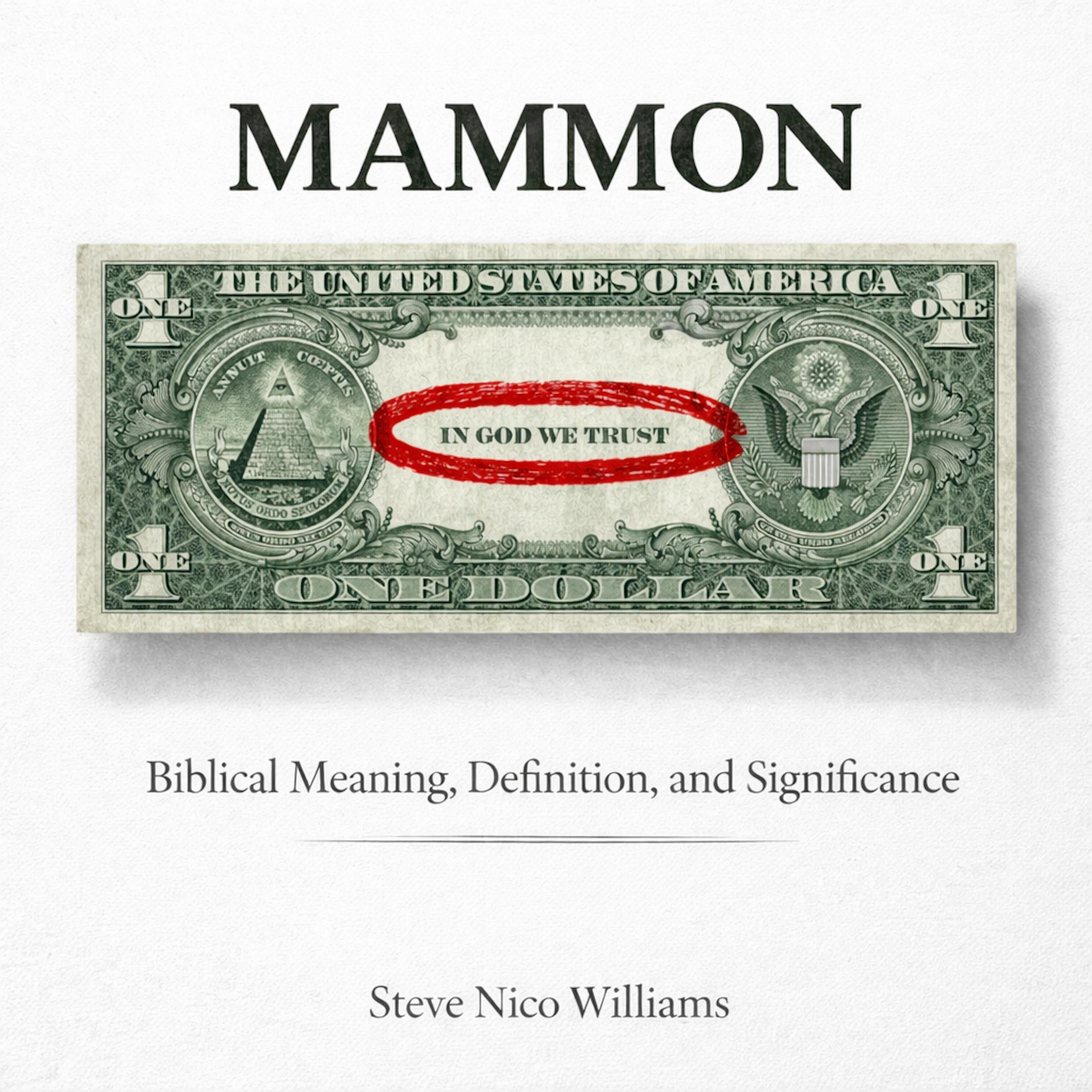 MAMMON: Biblical Meaning, Definition, and Significance
