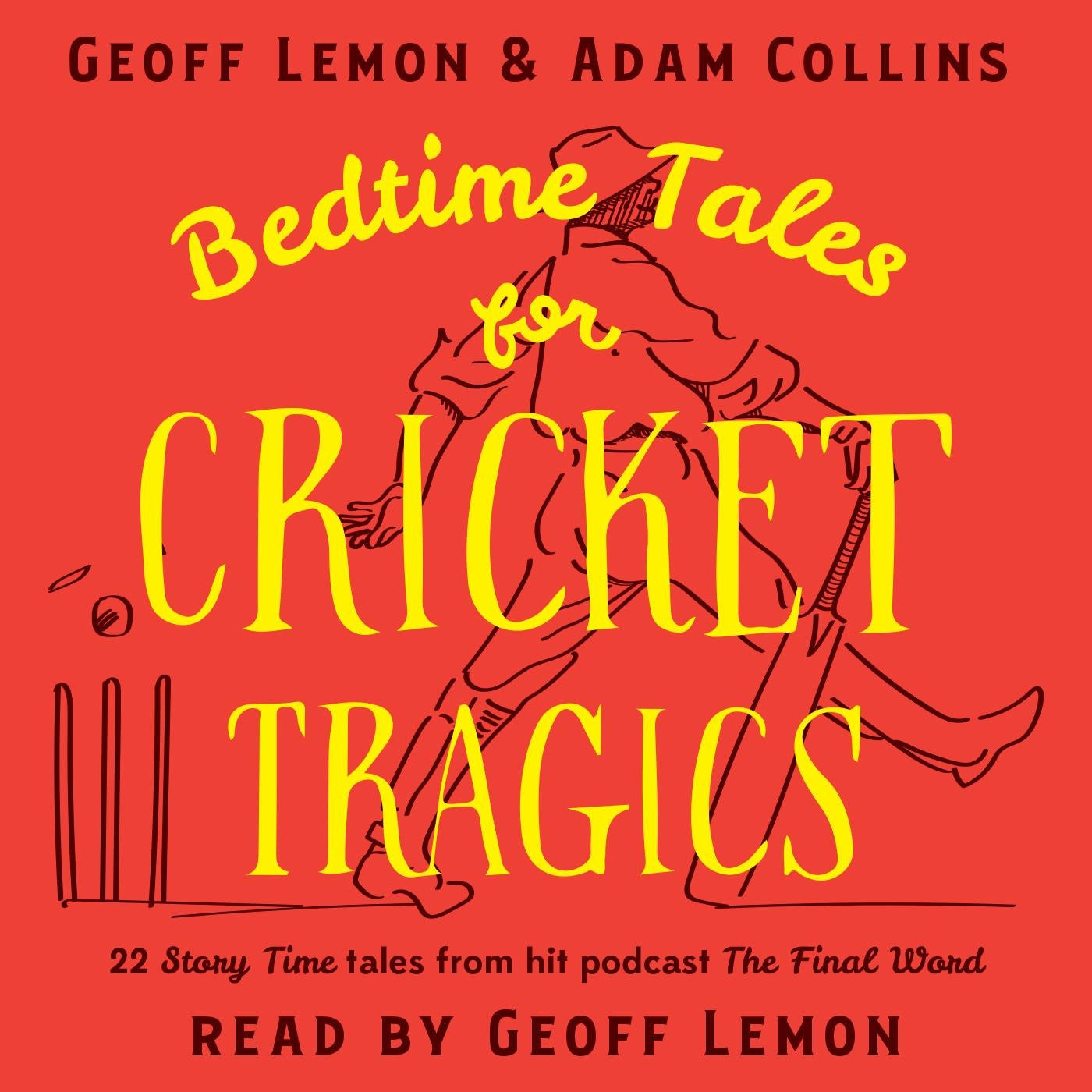 Bedtime Tales for Cricket Tragics