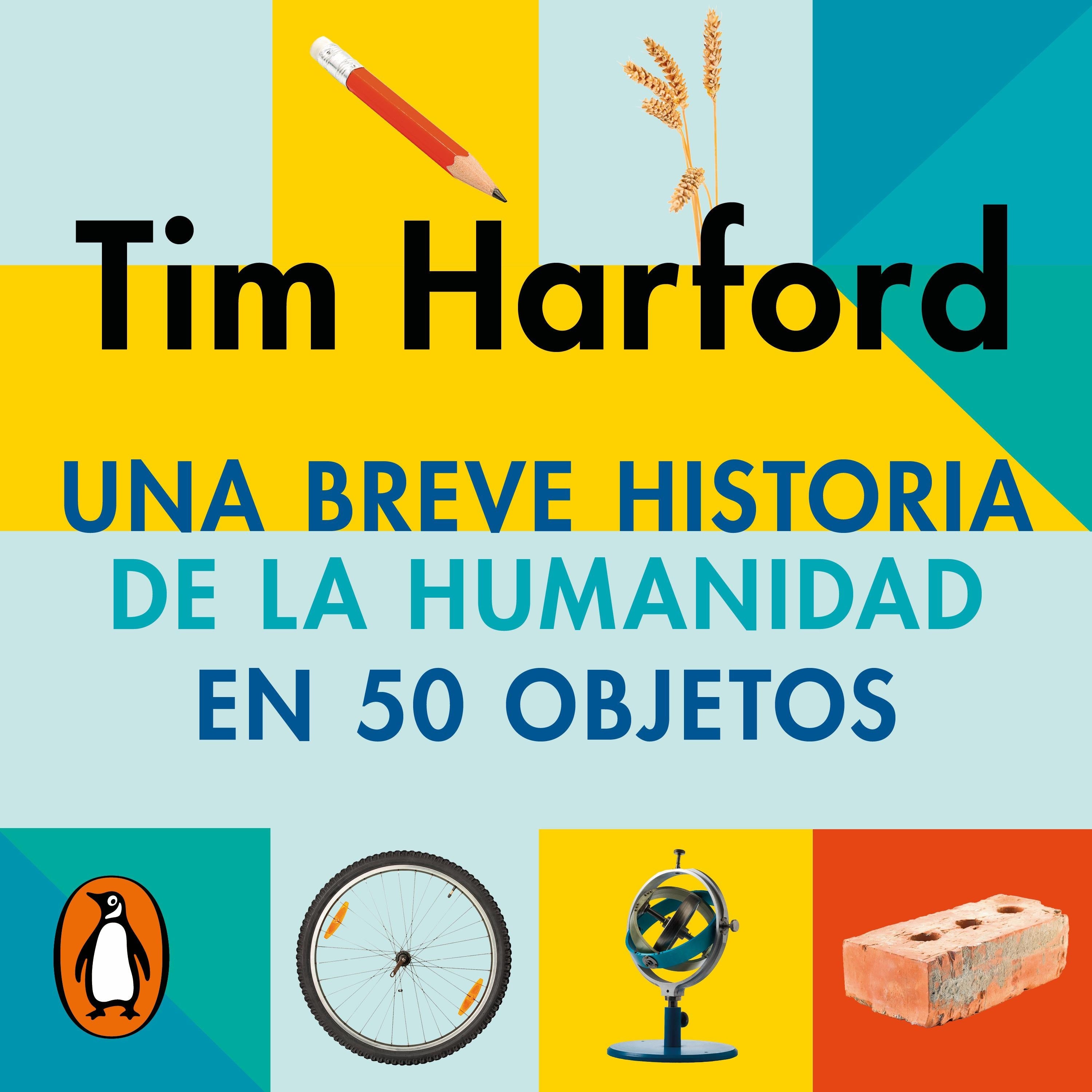 Una breve historia de la humanidad en 50 objetos