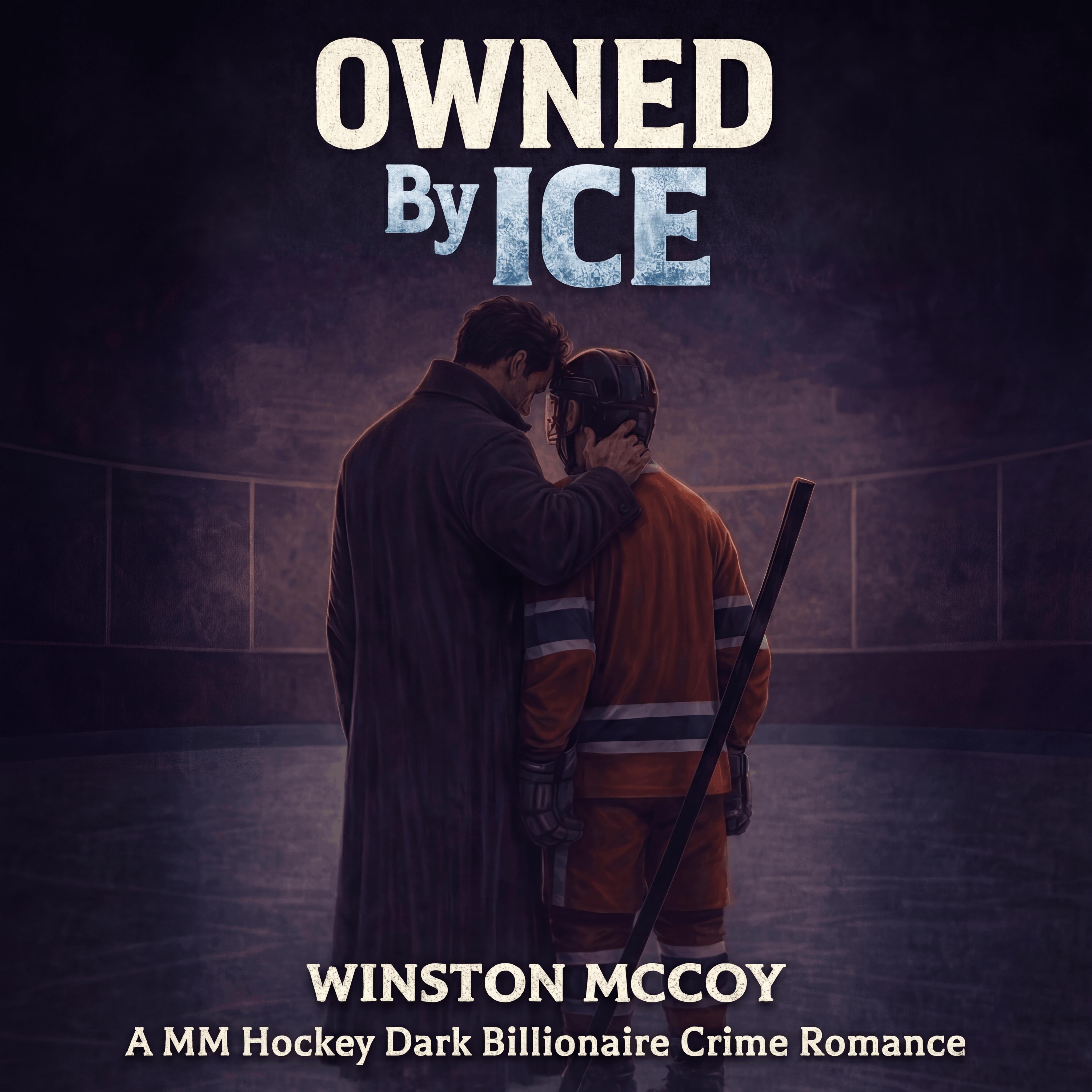 Owned by Ice: A MM Hockey Dark Billionaire Crime Romance