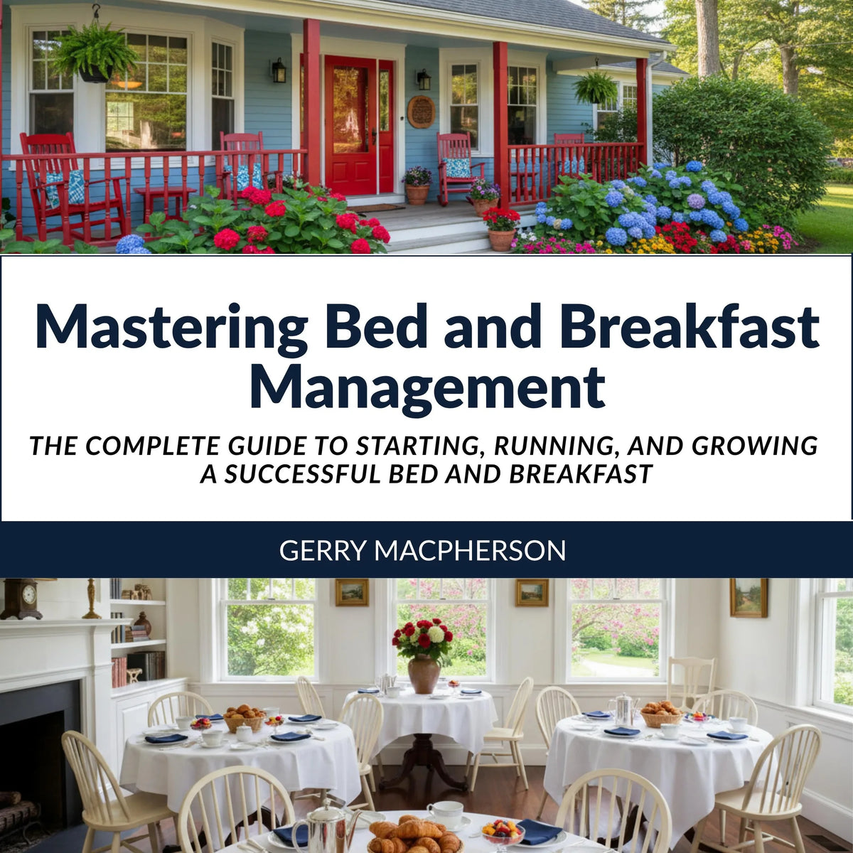 Mastering Bed and Breakfast Management