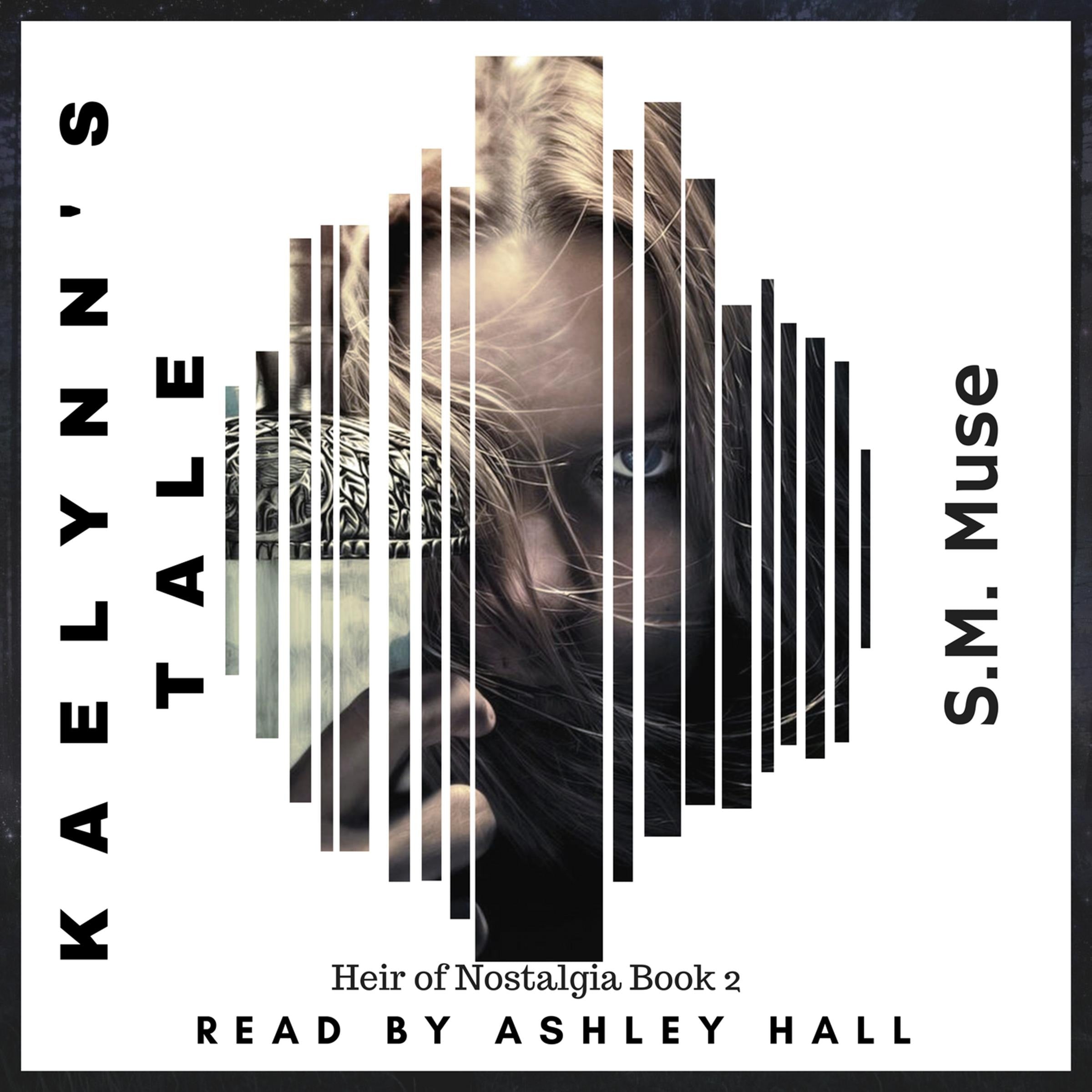 Kaelynn's Tale