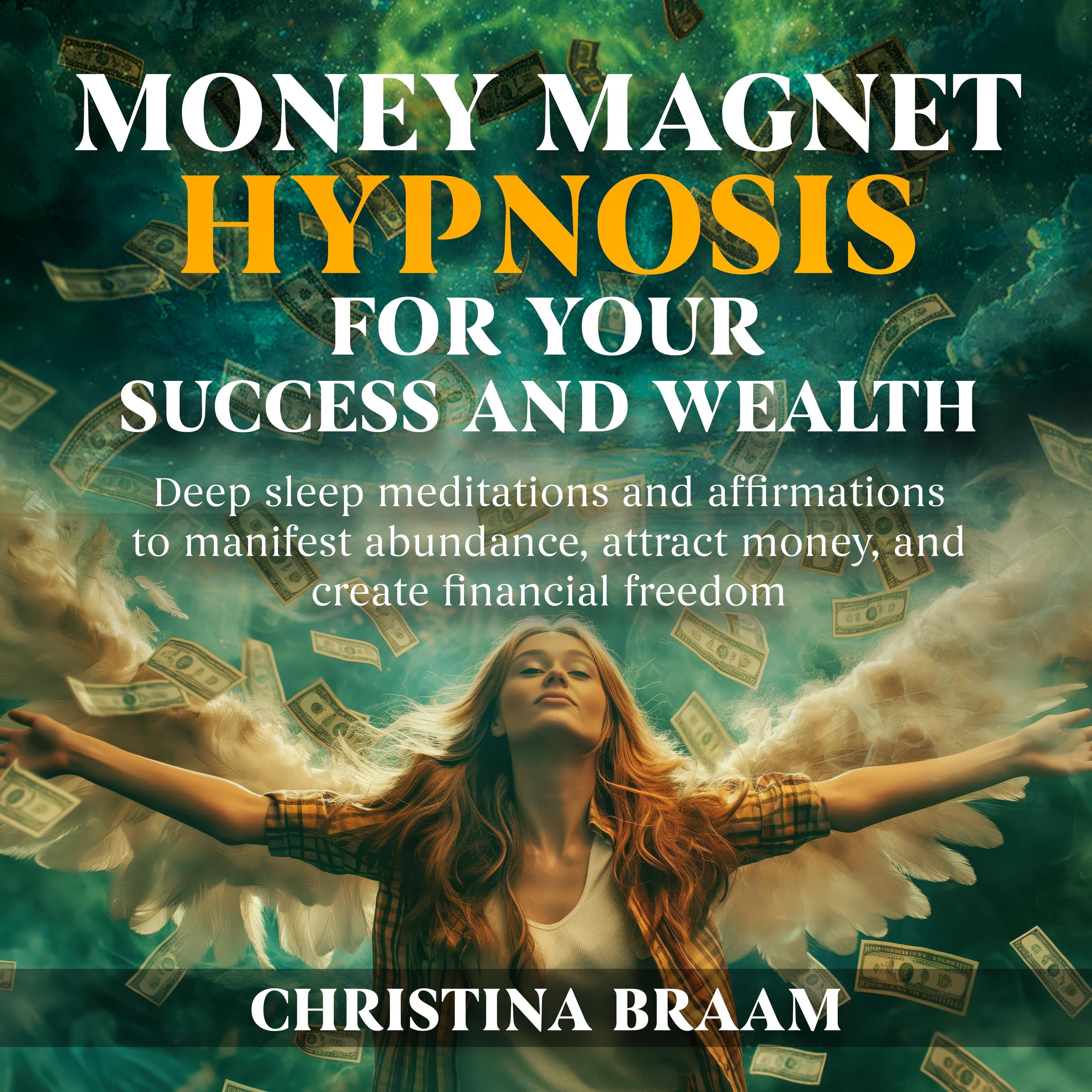 Money Magnet Hypnosis for Your Success and Wealth