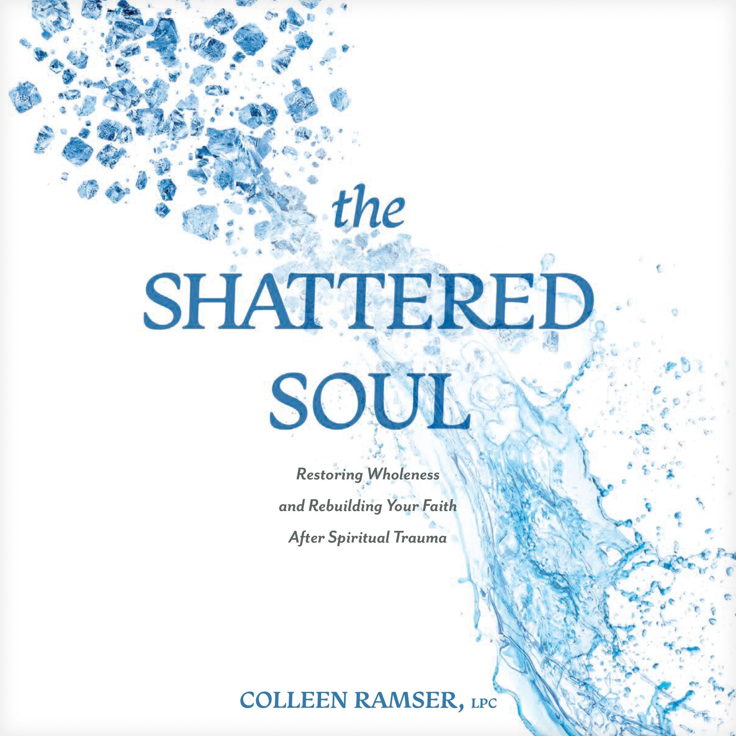 The Shattered Soul