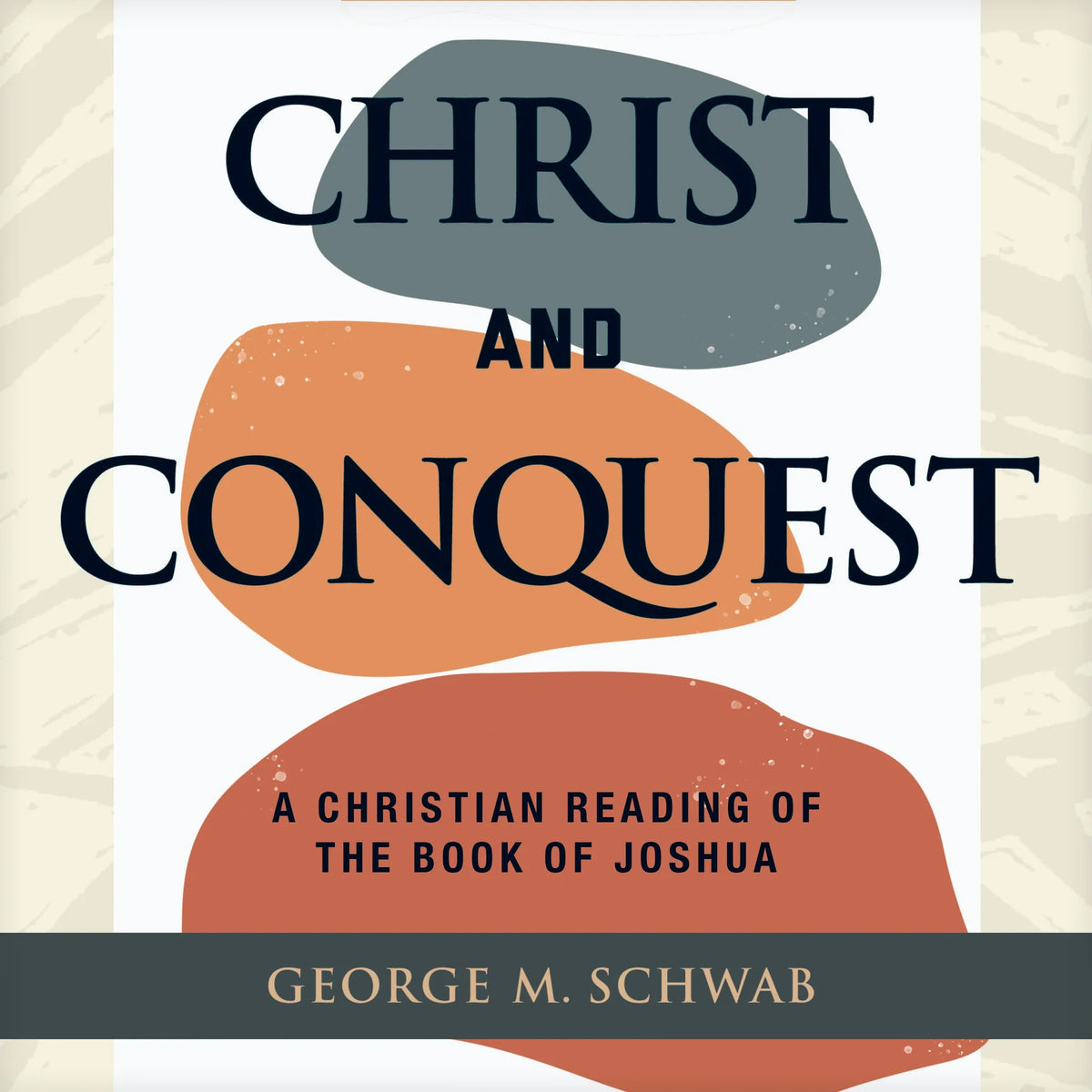 Christ and Conquest