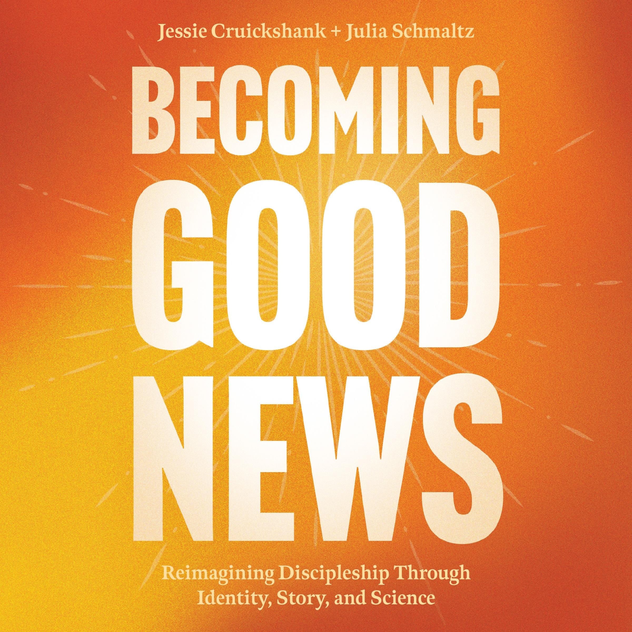 Becoming Good News