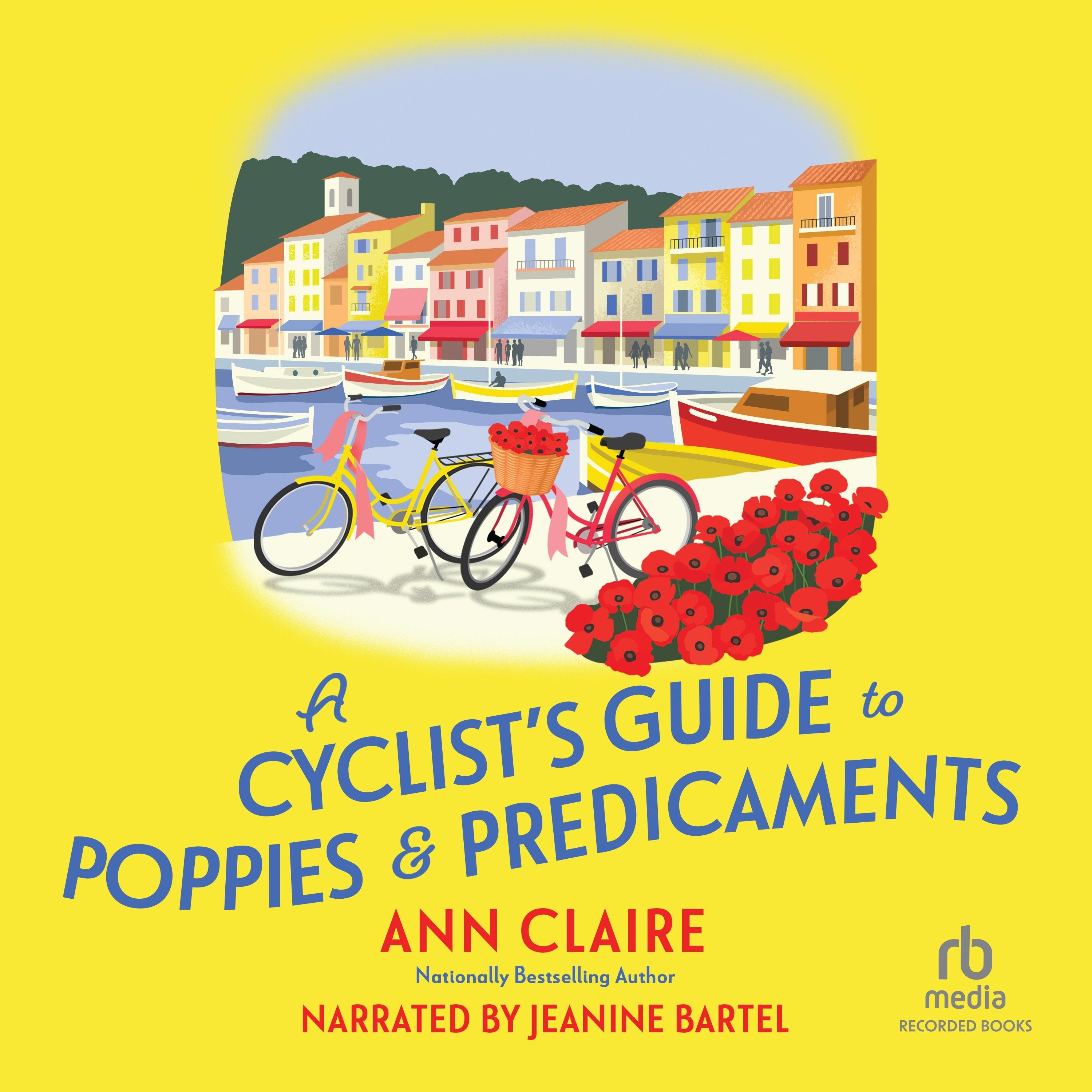 A Cyclist's Guide to Poppies & Predicaments