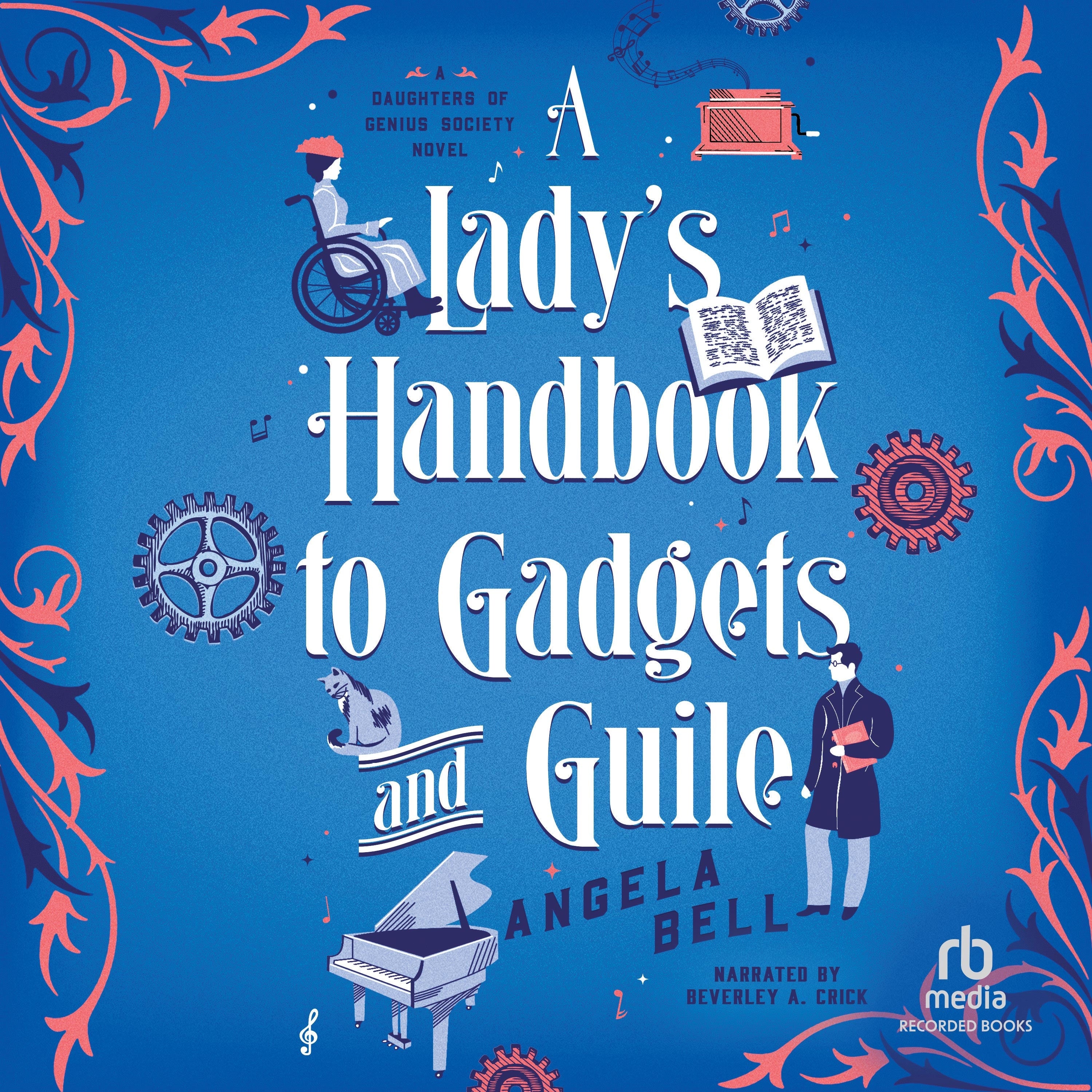 A Lady's Handbook to Gadgets and Guile
