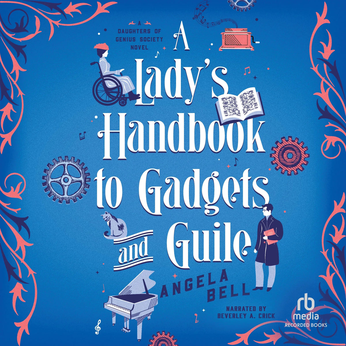 A Lady’s Handbook to Gadgets and Guile