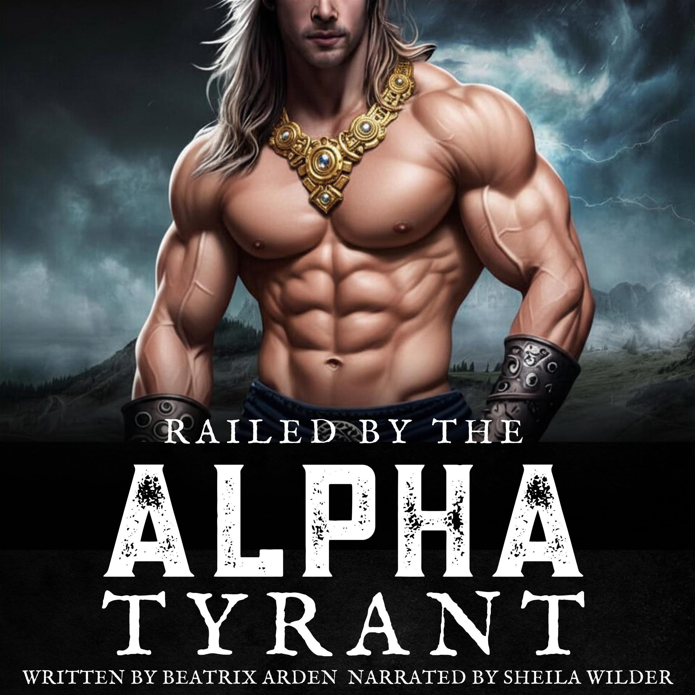 Railed by the Alpha Tyrant