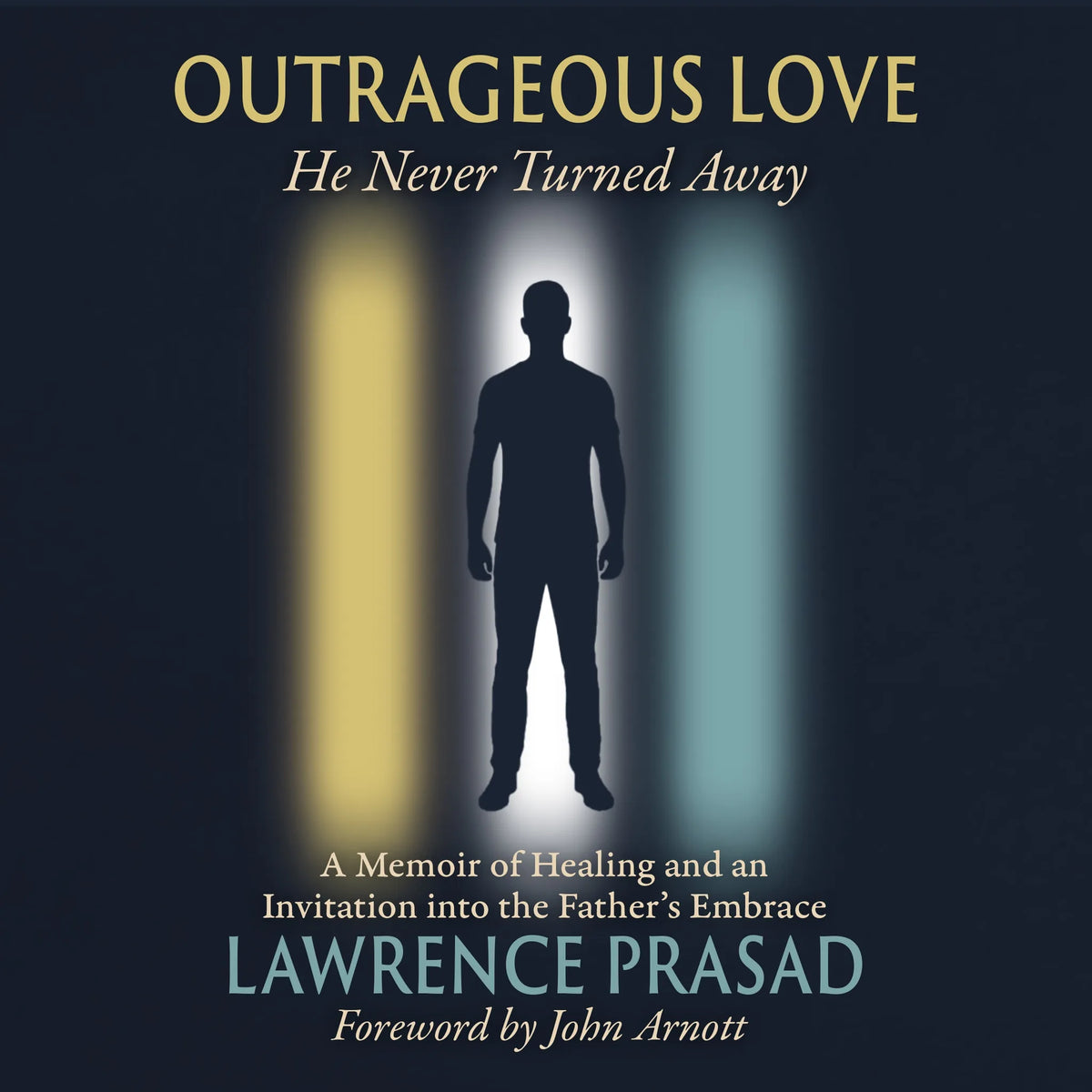 Outrageous Love
