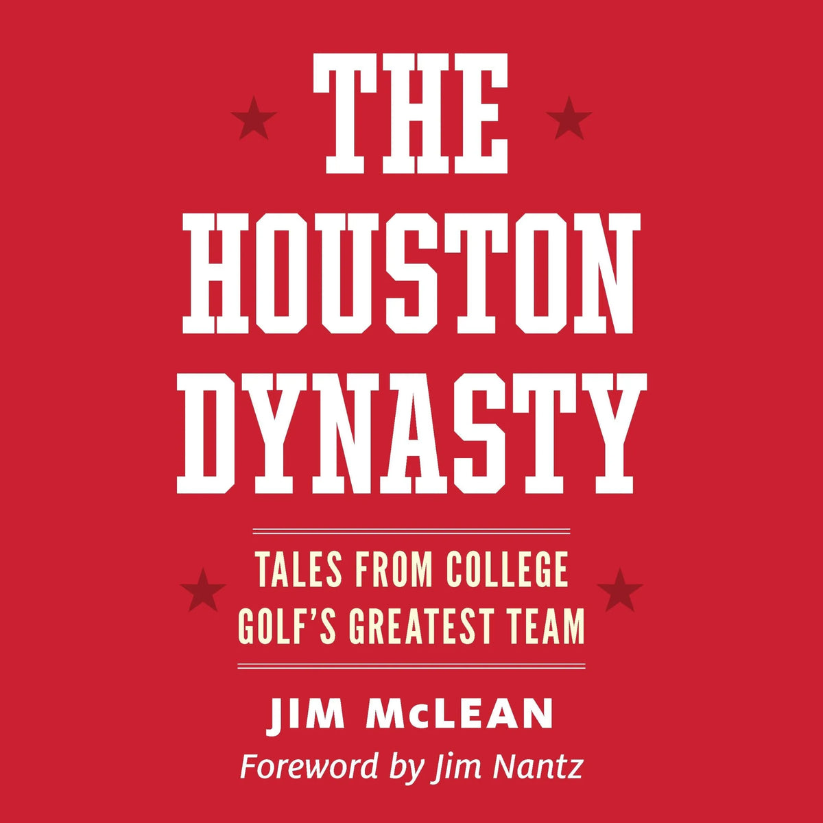 The Houston Dynasty