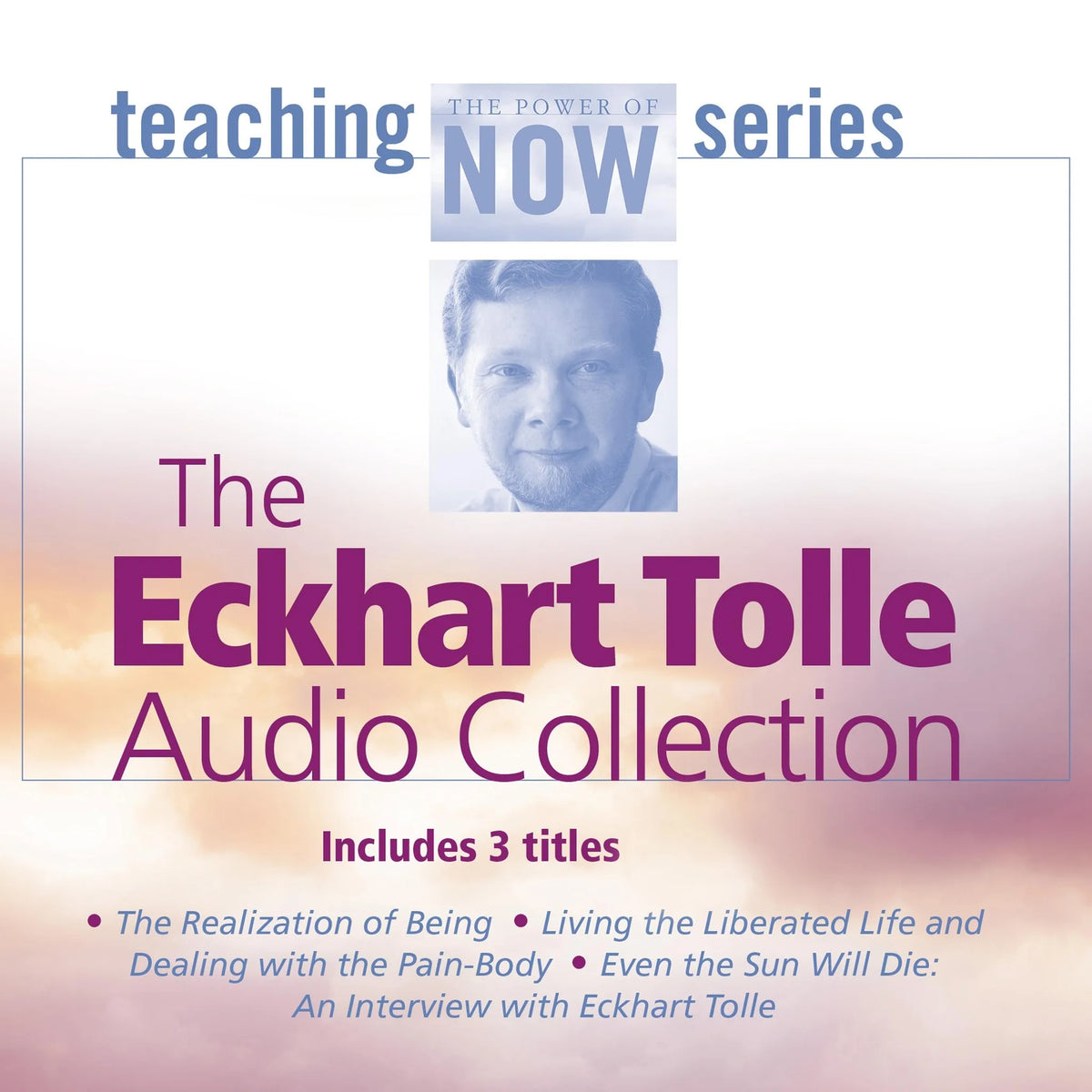 The Eckhart Tolle Audio Collection