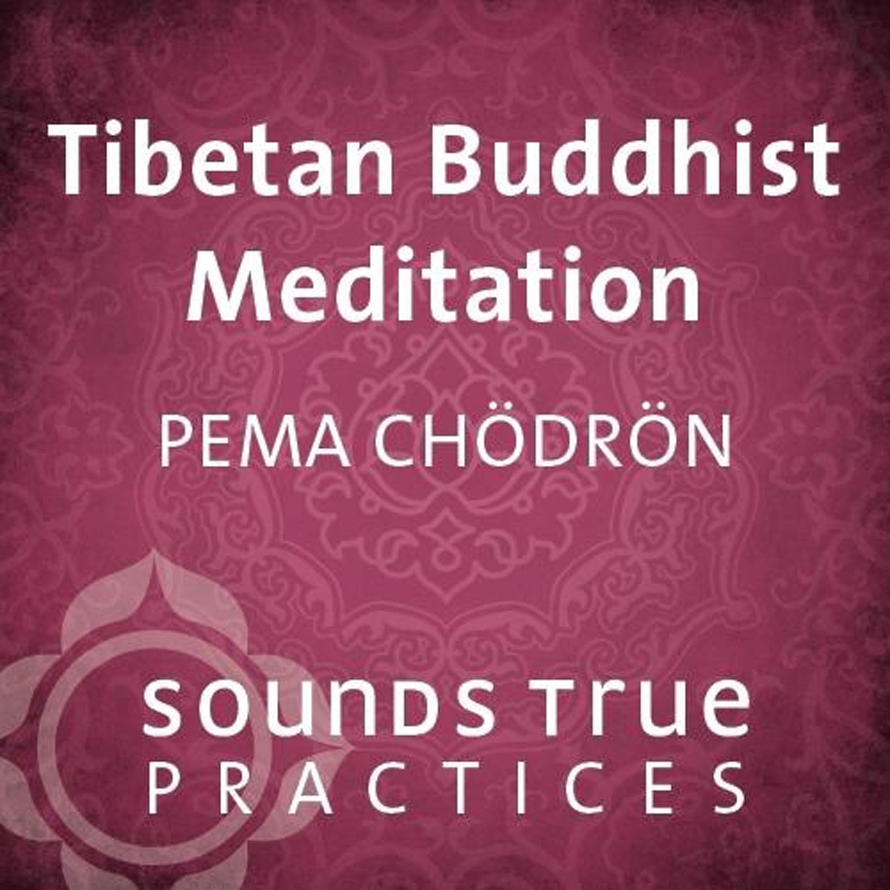 Tibetan Buddhist Meditation