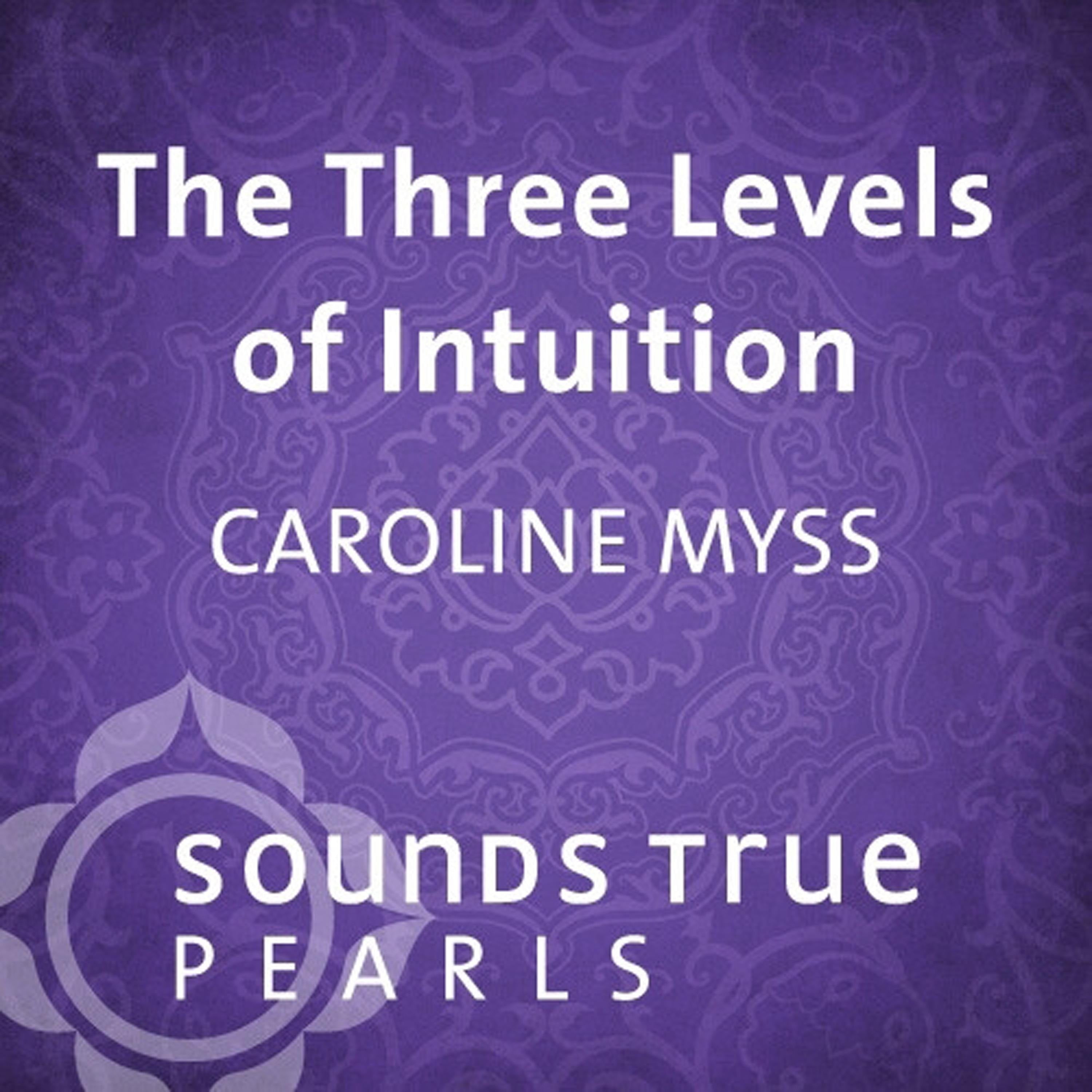The Three Levels of Intuition