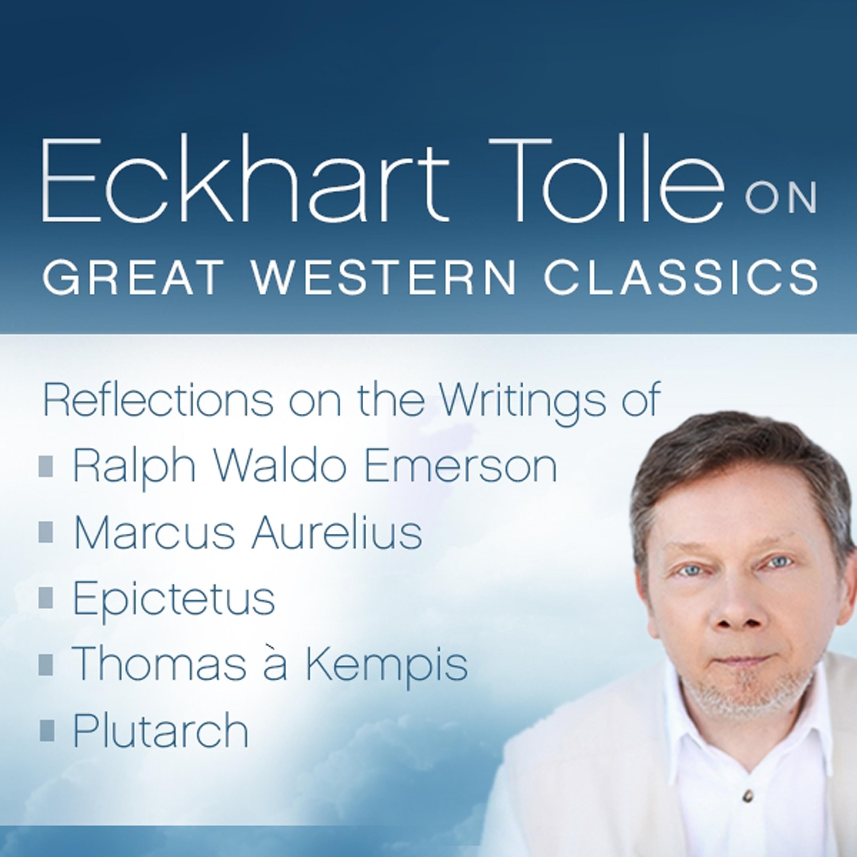 Eckhart Tolle on Great Western Classics