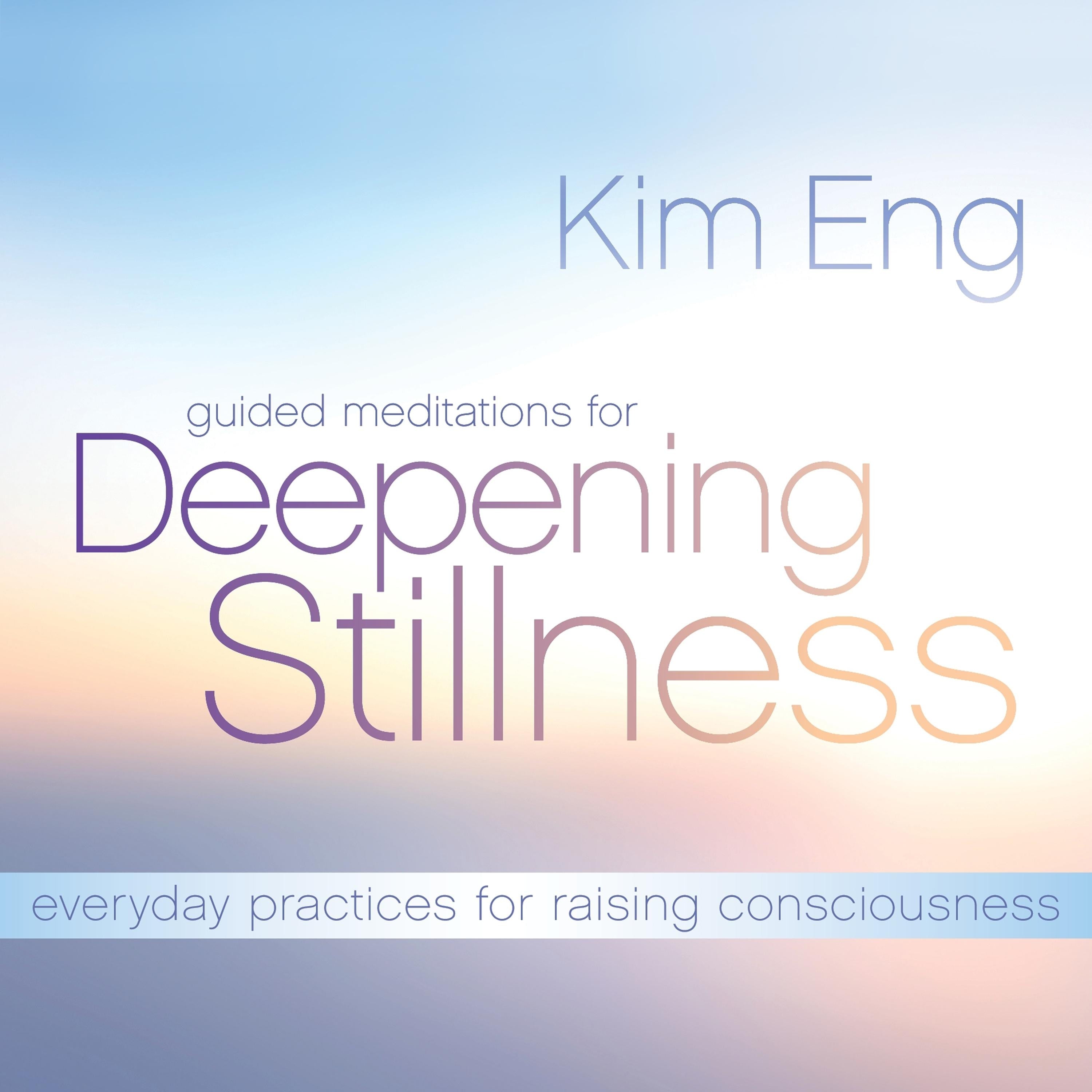 Guided Meditations for Deepening Stillness