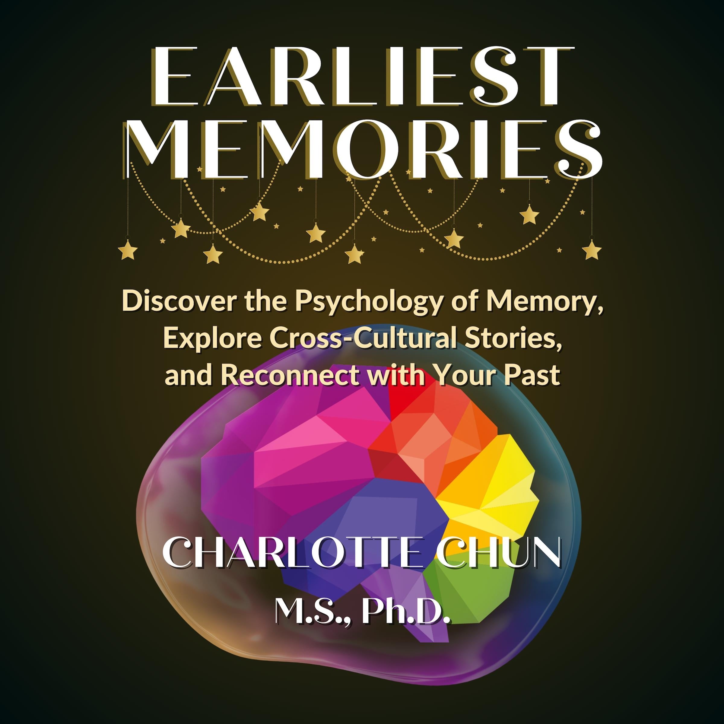 Earliest Memories