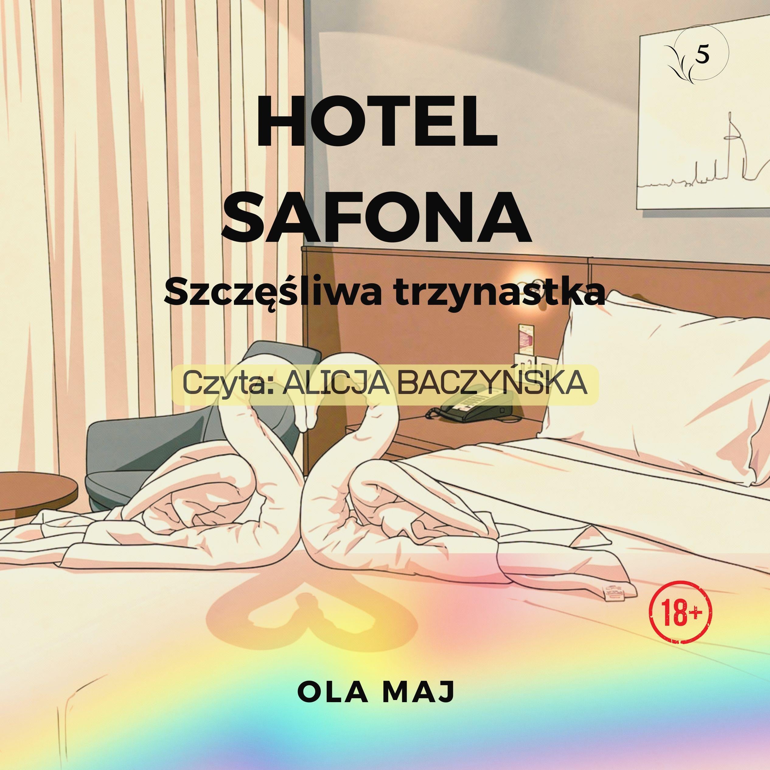 Hotel Safona. Szczęśliwa trzynastka