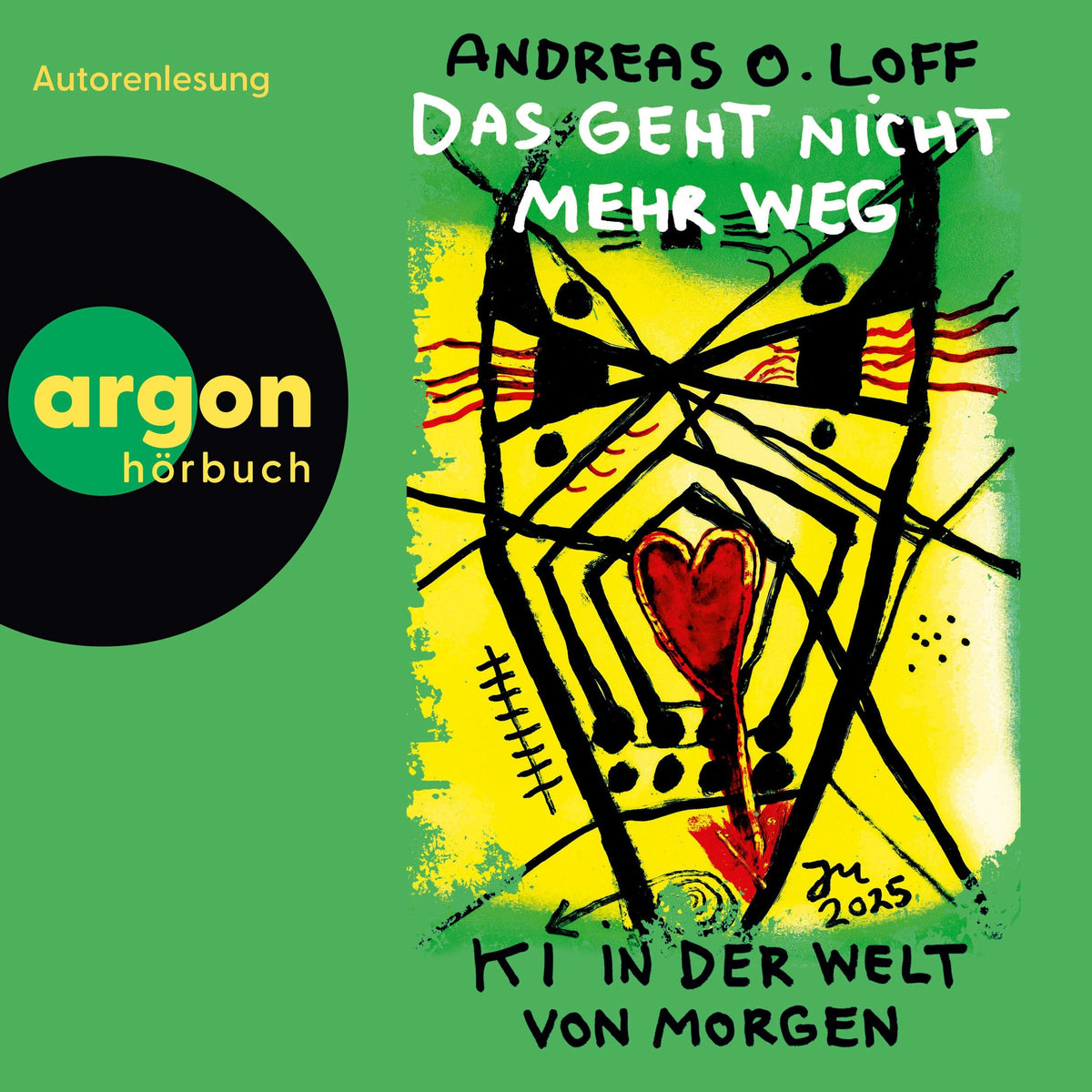 Das geht nicht mehr weg - KI in der Welt von morgen (Ungekürzte Lesung)