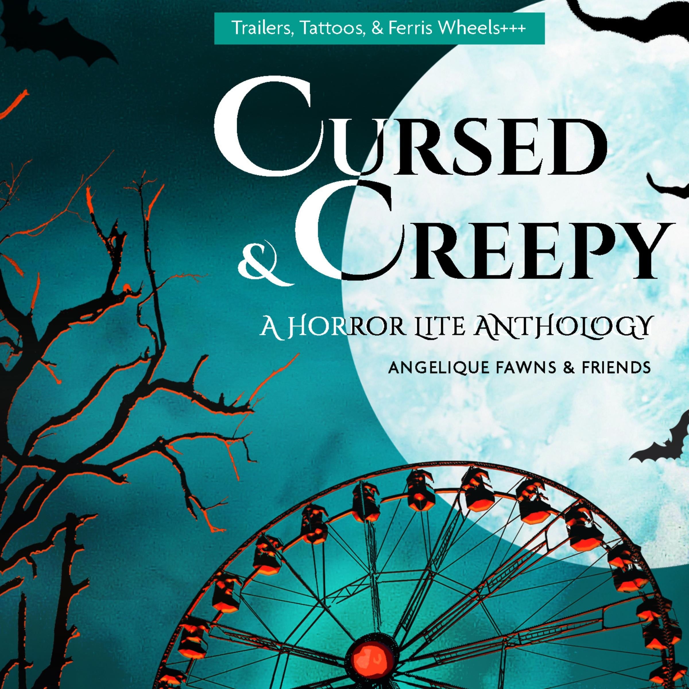 Cursed & Creepy