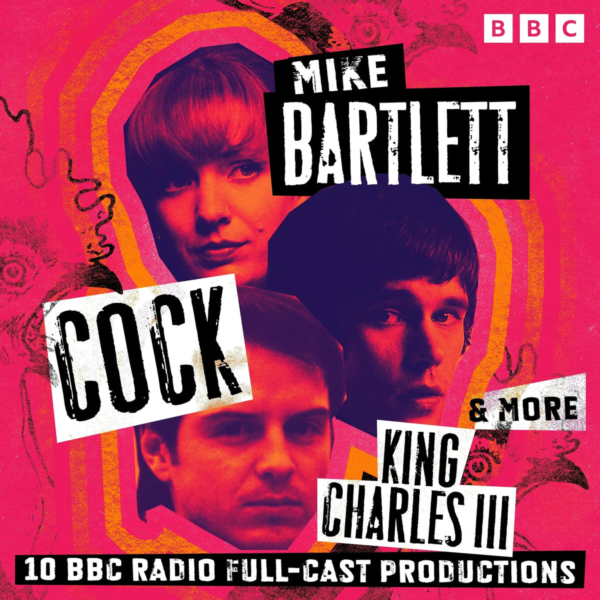 Mike Bartlett: Cock, King Charles III & more