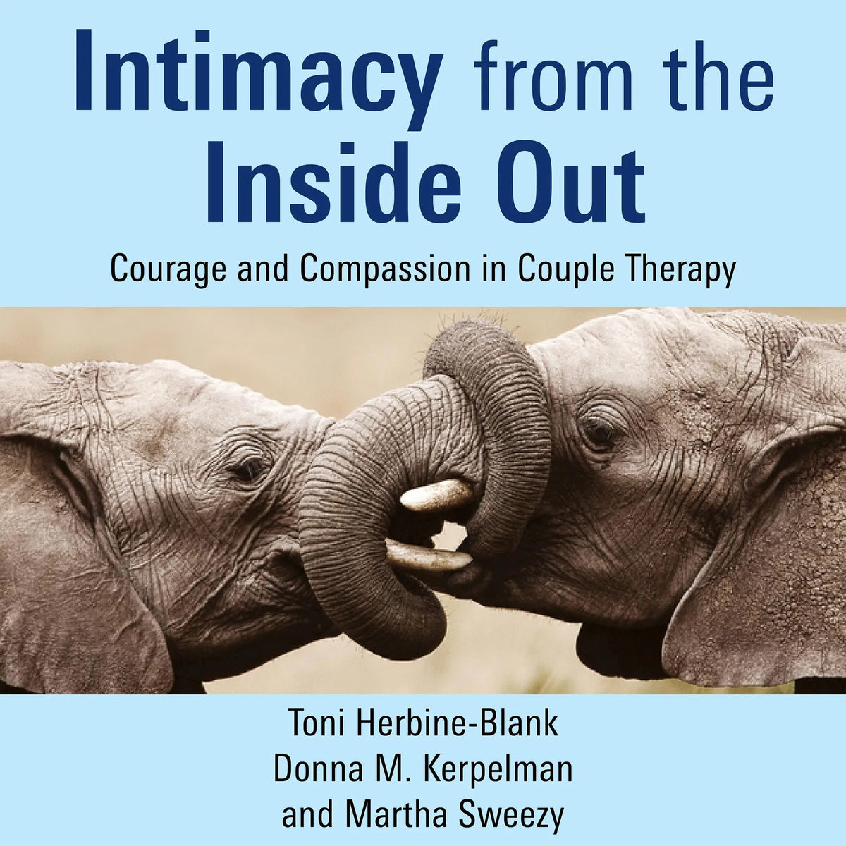 Intimacy from the Inside Out
