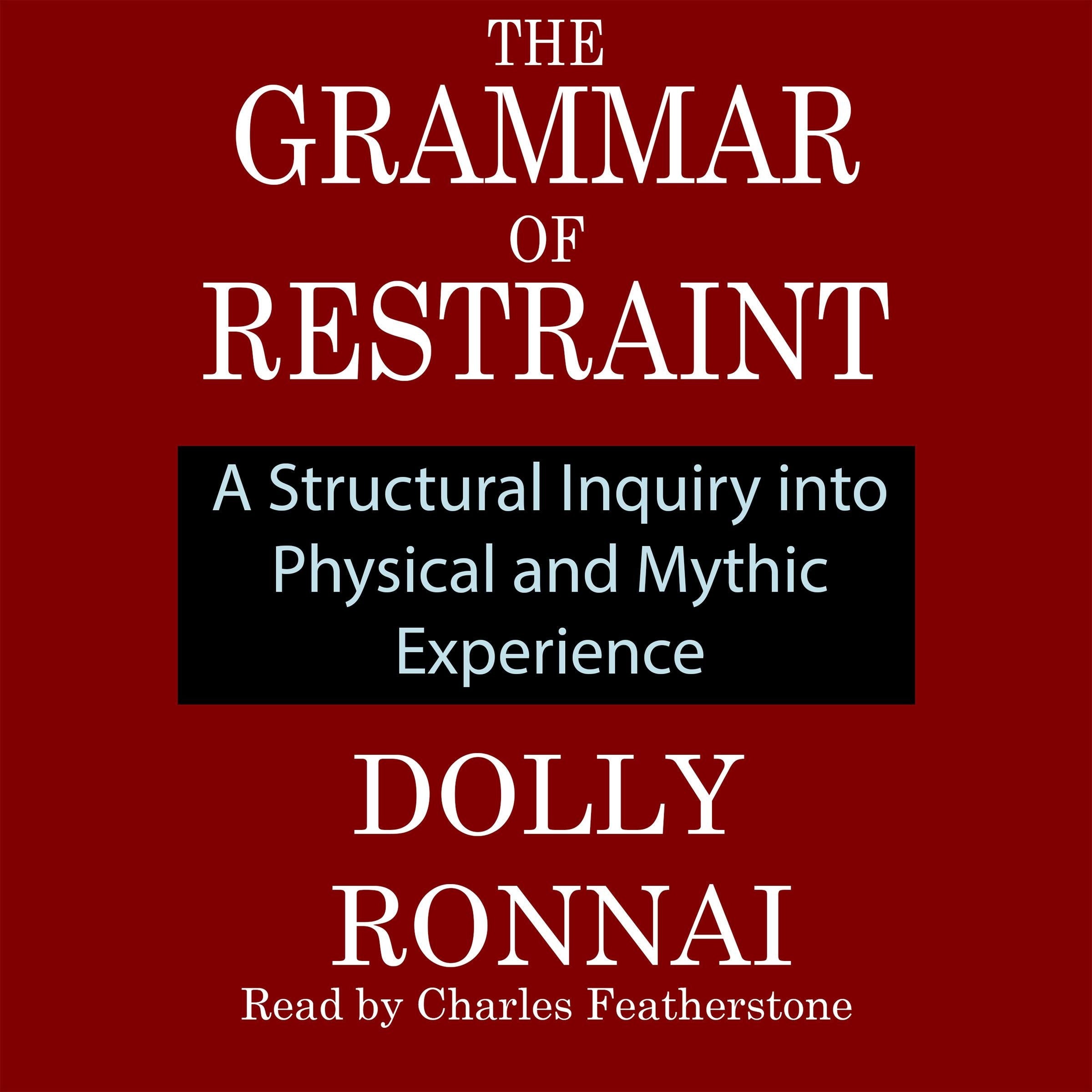 The Grammar Of Restraint