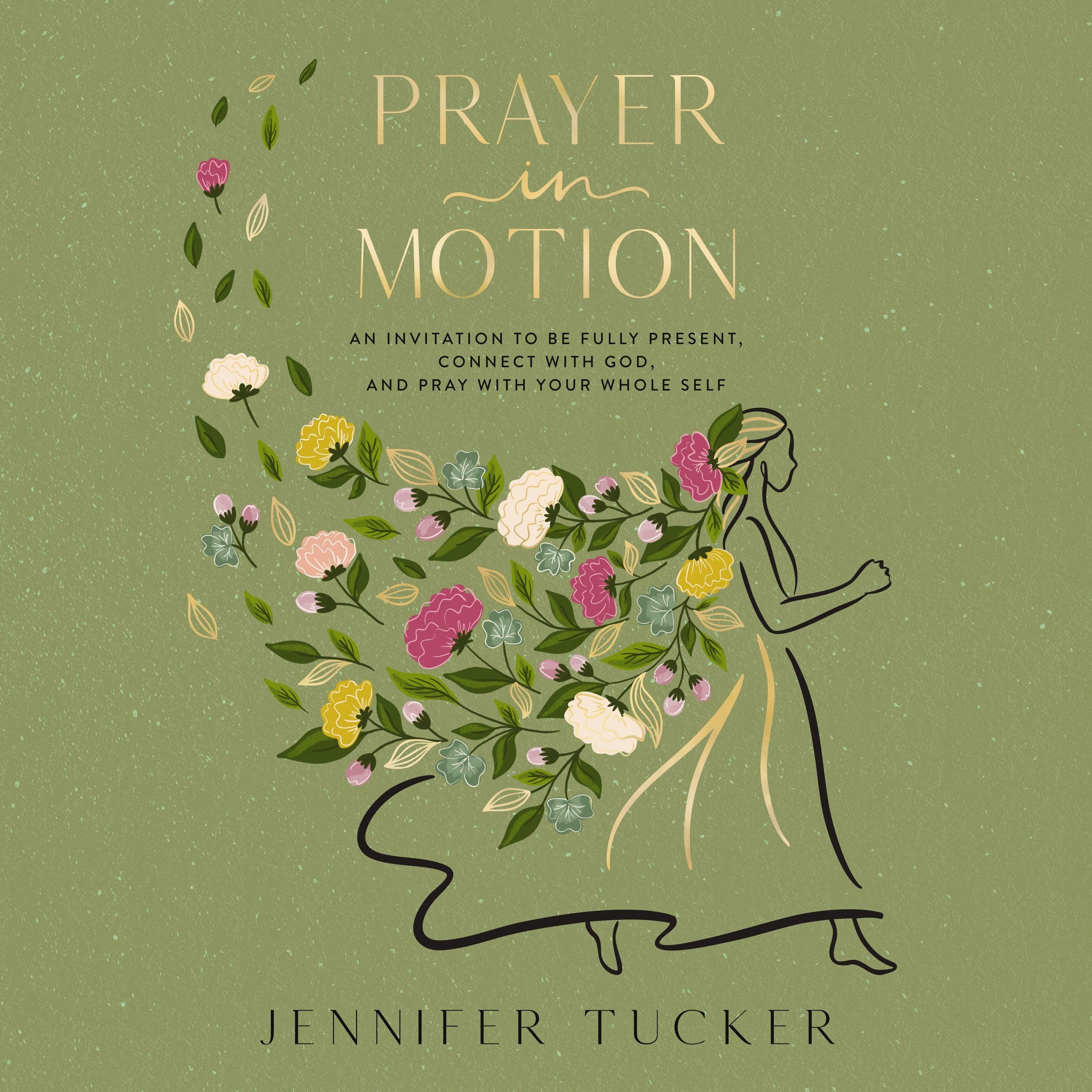 Prayer in Motion
