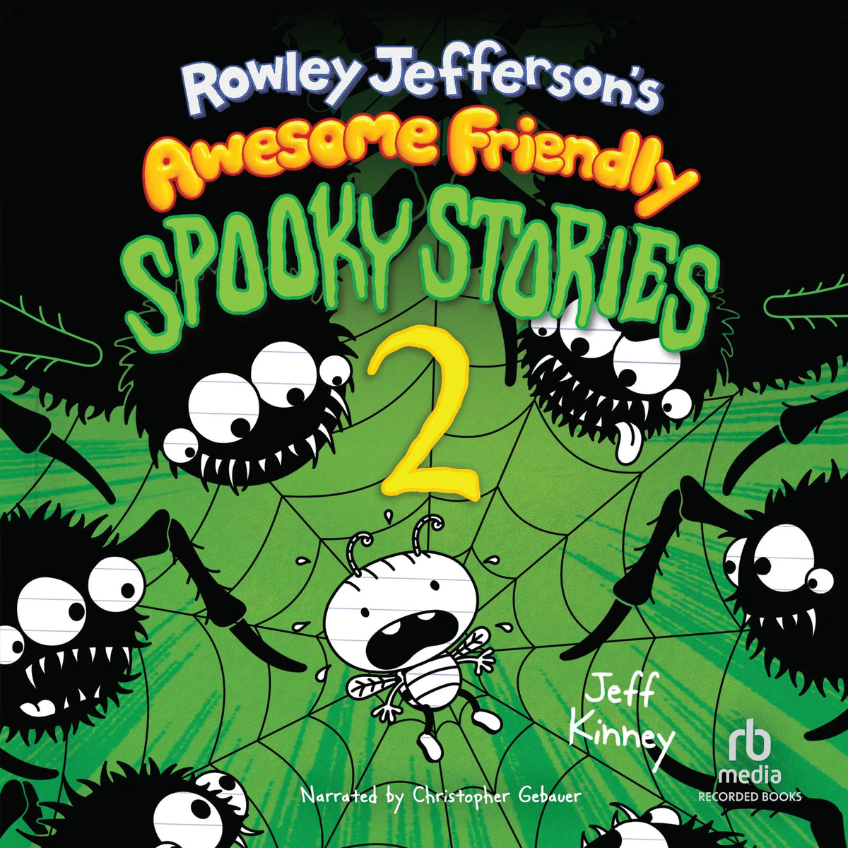 Rowley Jefferson’s Awesome Friendly Spooky Stories 2
