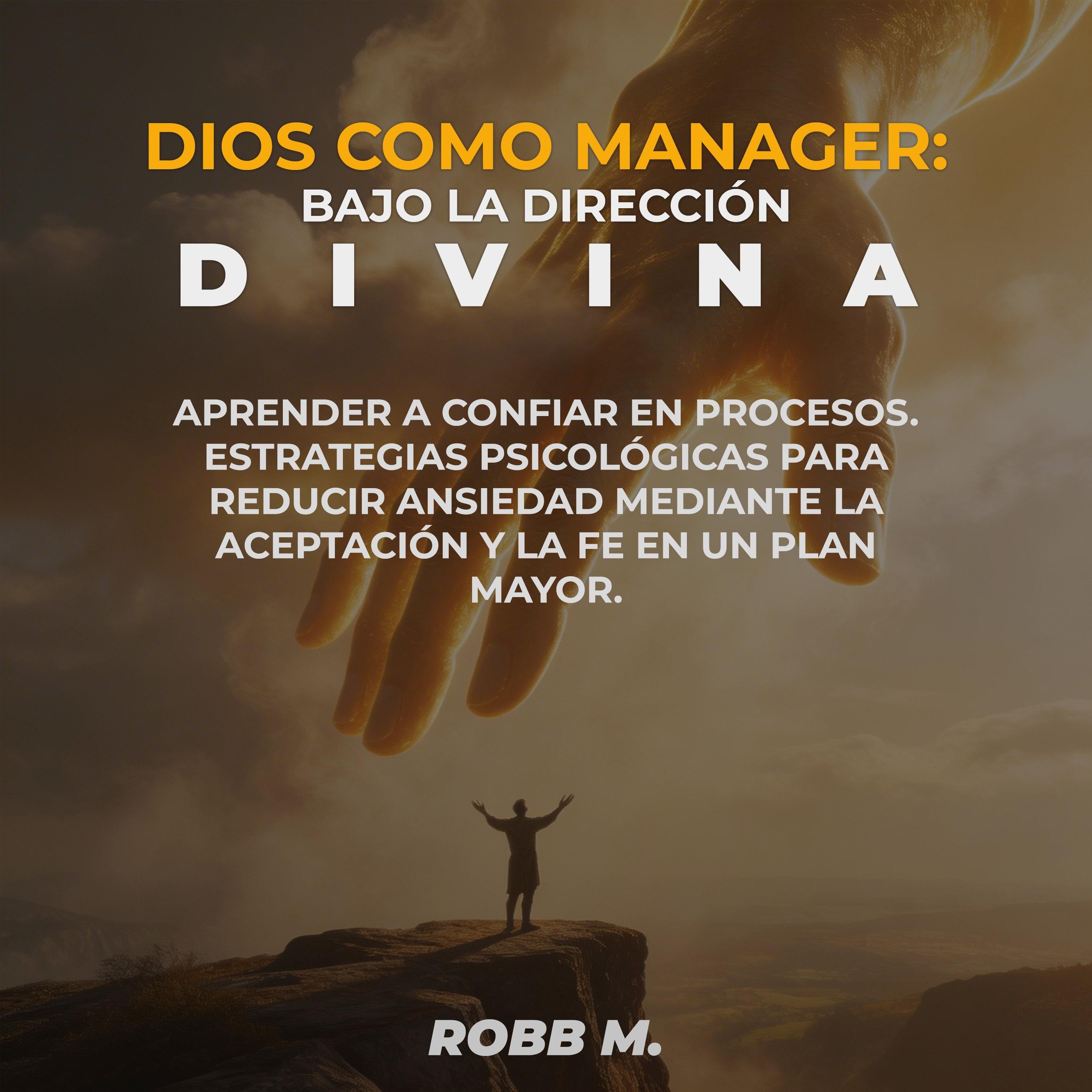 Dios como manager: Bajo la dirección Divina