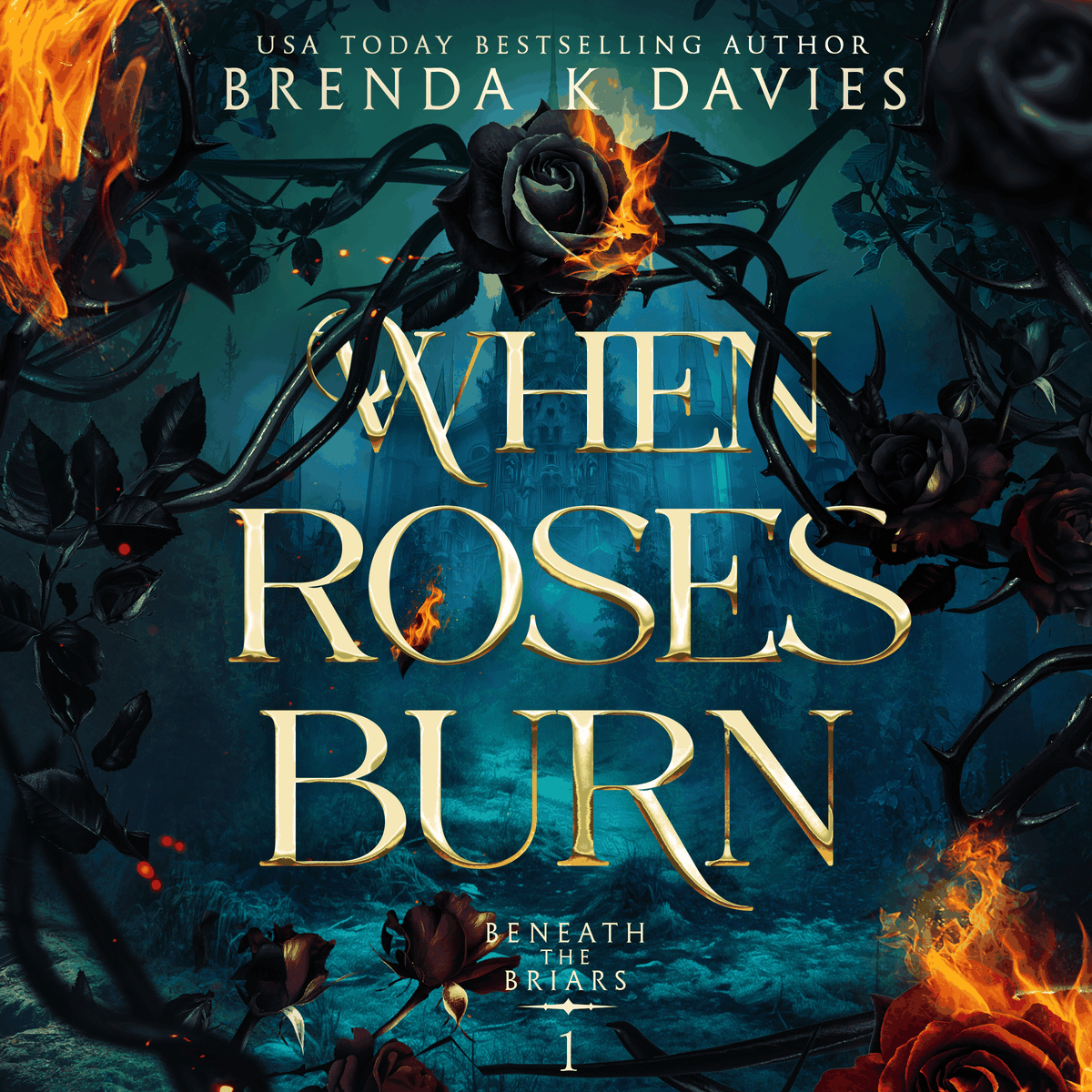 When Roses Burn