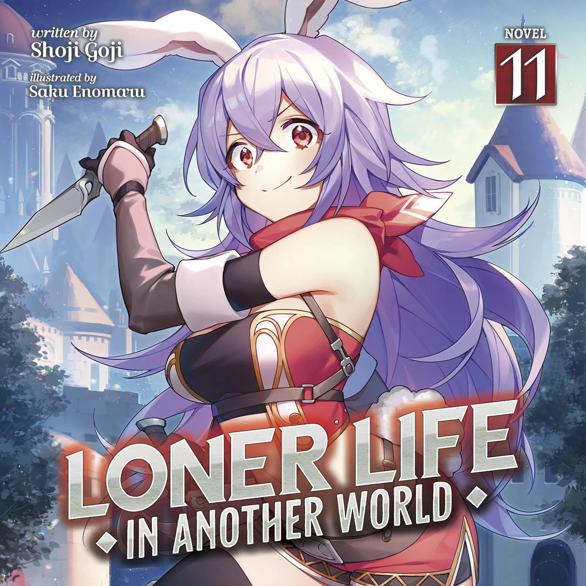 Loner Life in Another World (Light Novel) Vol. 11