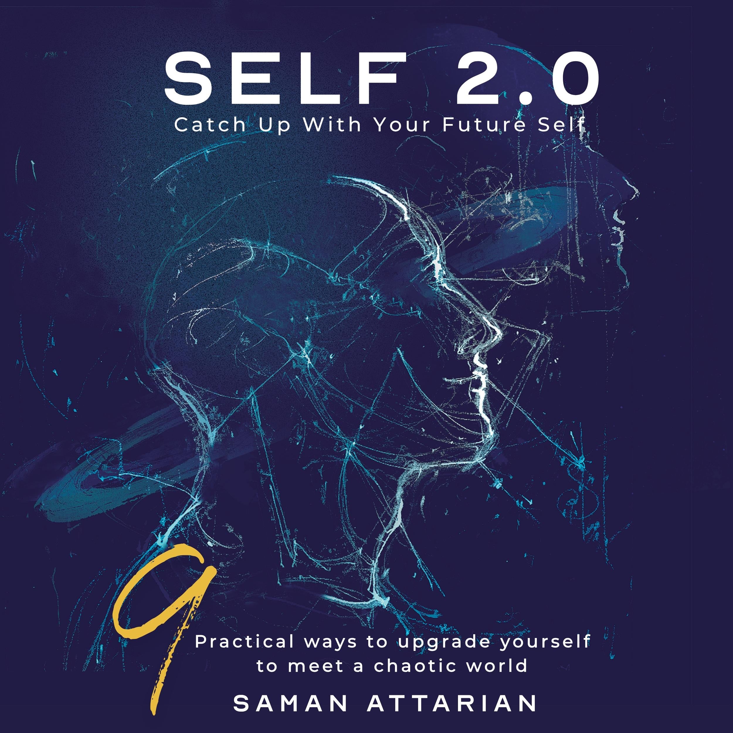SELF 2.0: Catch up with your Future Self