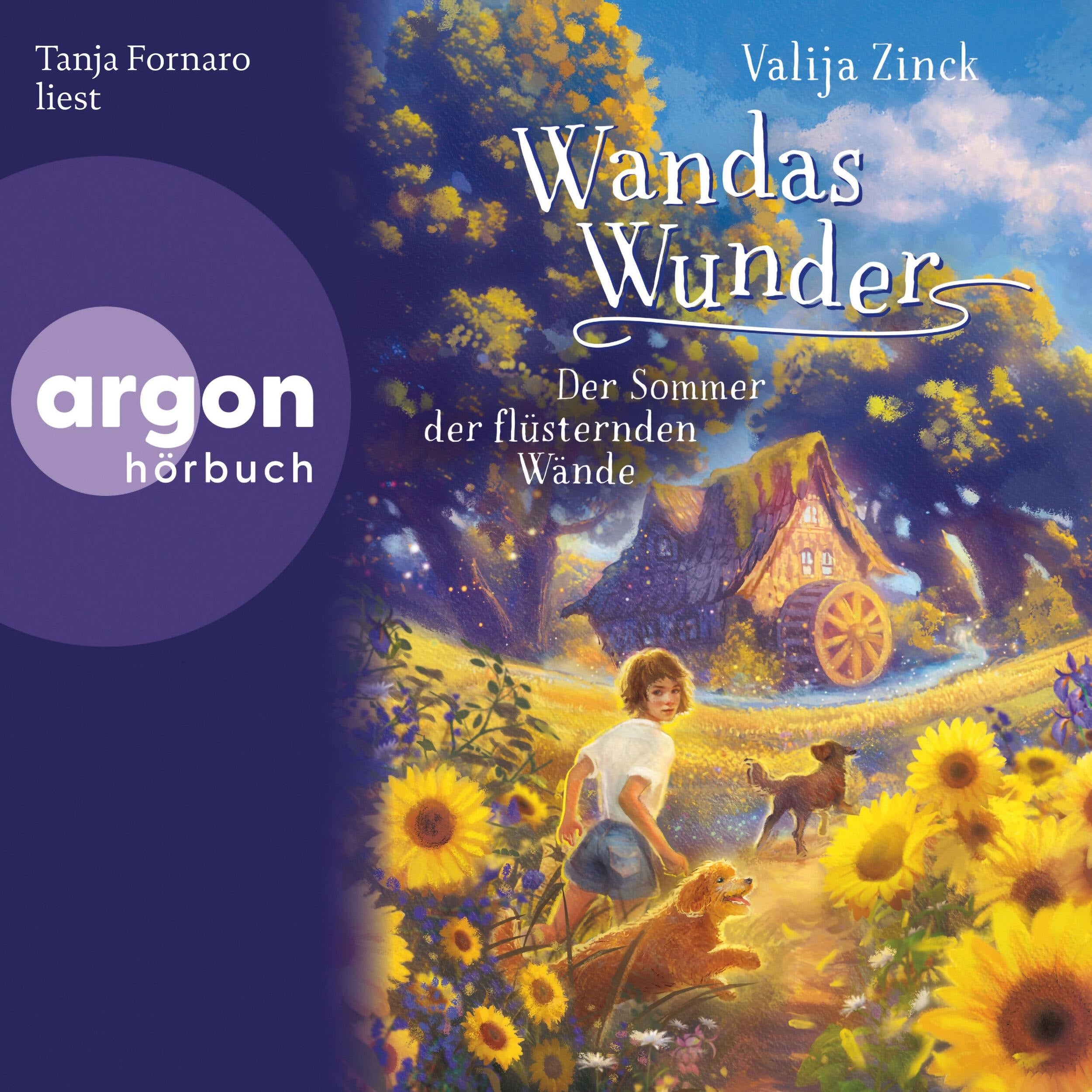 Wandas Wunder - Der Sommer der flüsternden Wände (Ungekürzte Lesung)