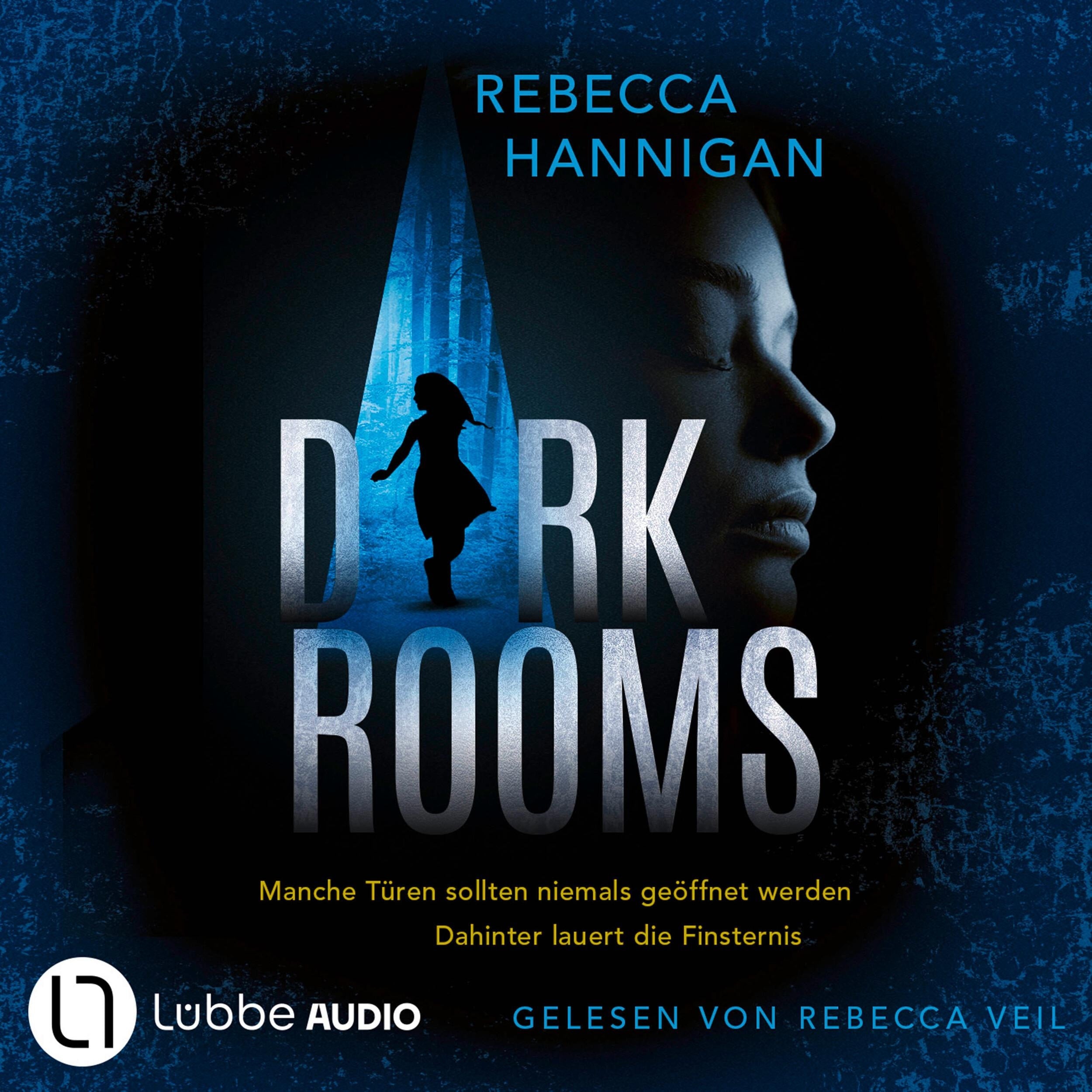 DARKROOMS - Manche Türen sollten niemals geöffnet werden. Dahinter lauert die Finsternis.. (Ungekürzt)