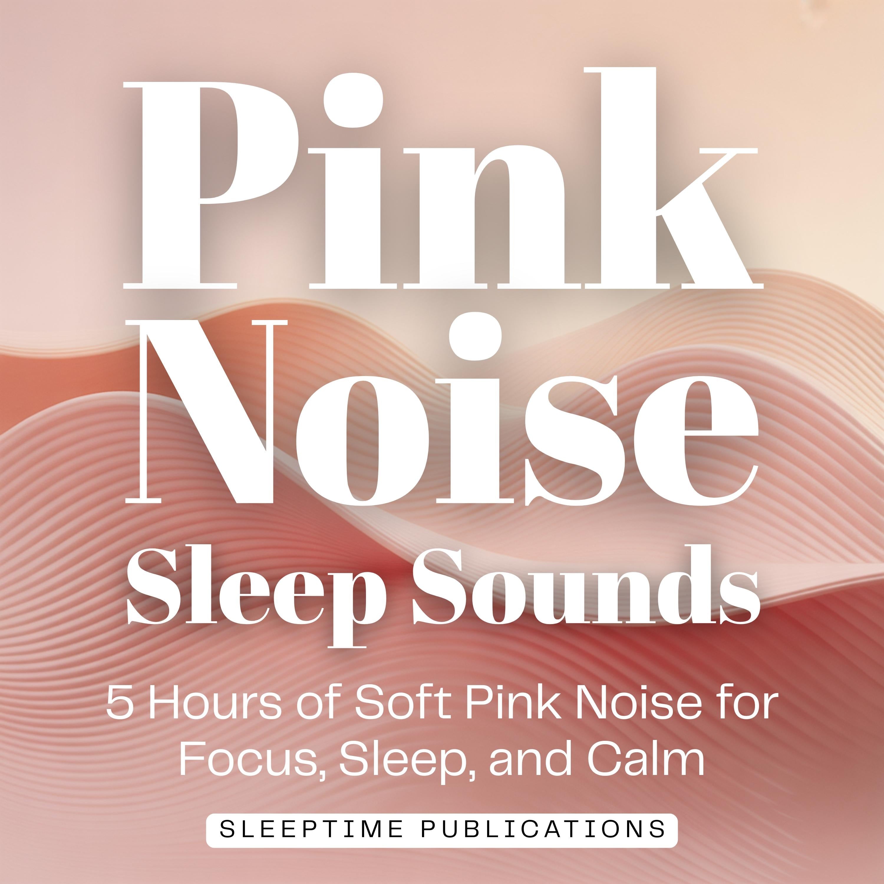 Pink Noise Sleep Sounds