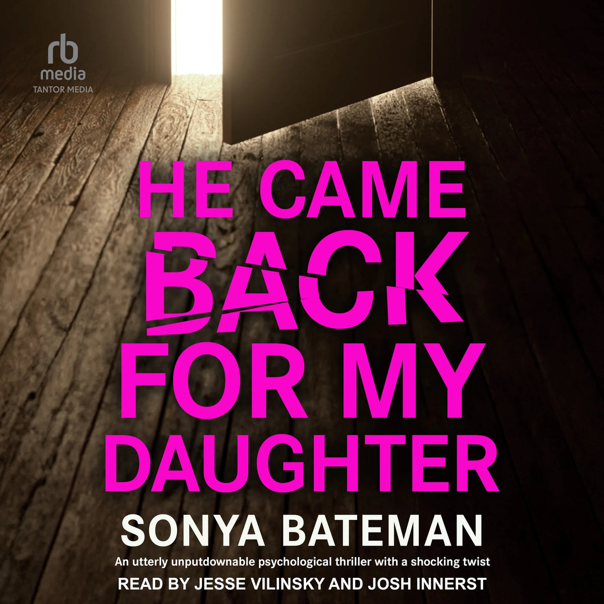 He Came Back for My Daughter