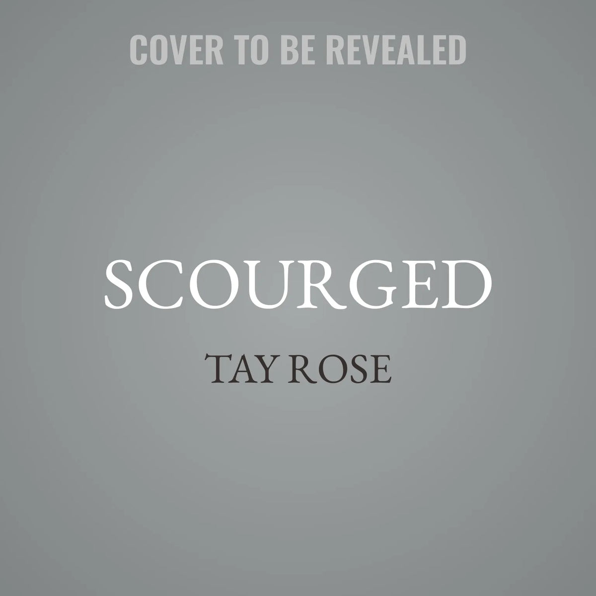 Scourged