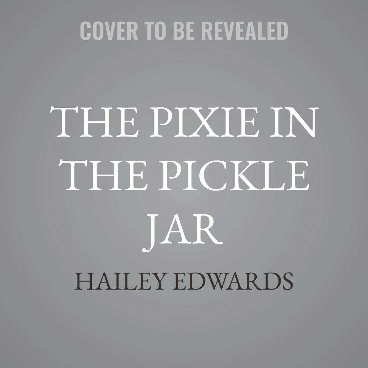 The Pixie in the Pickle Jar