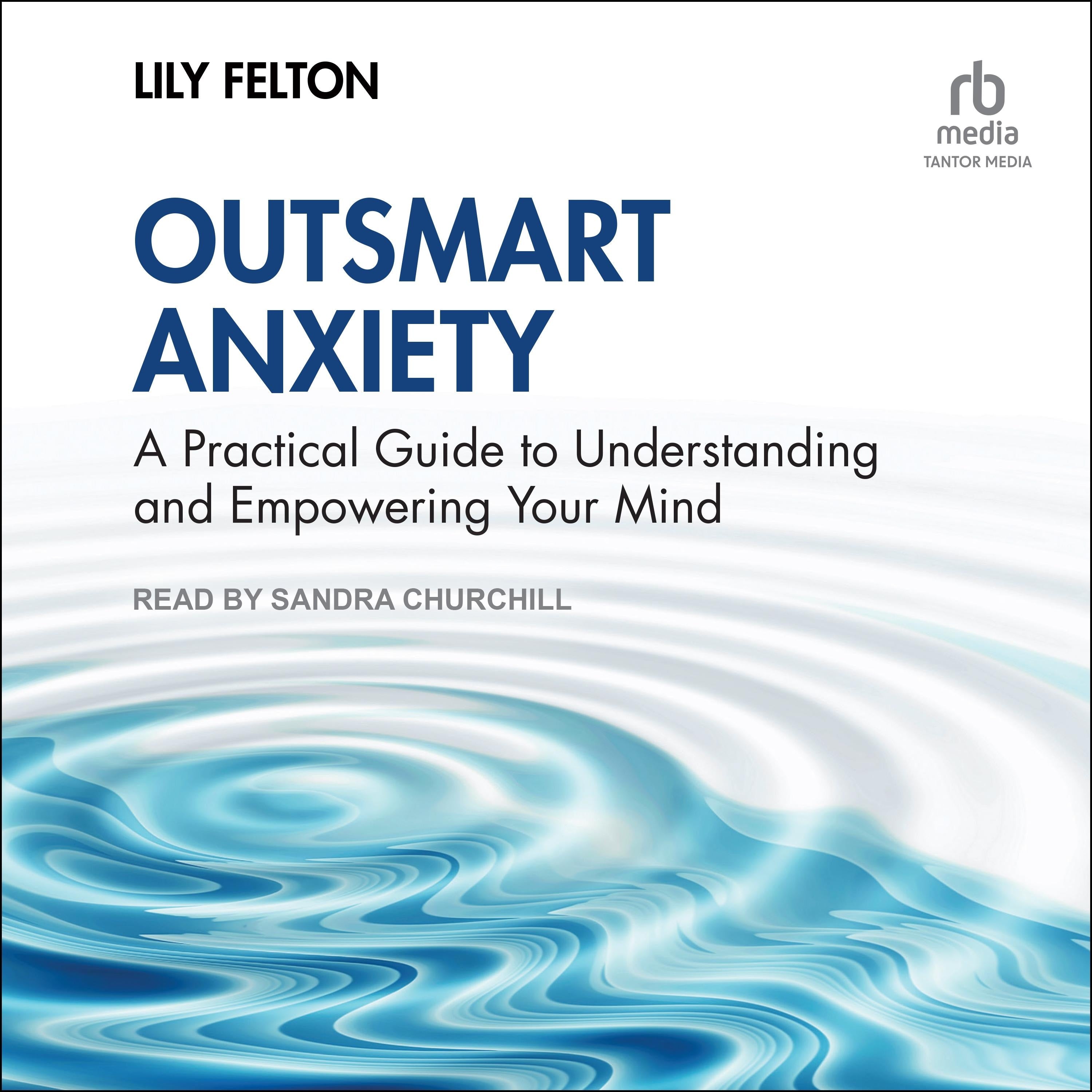 Outsmart Anxiety