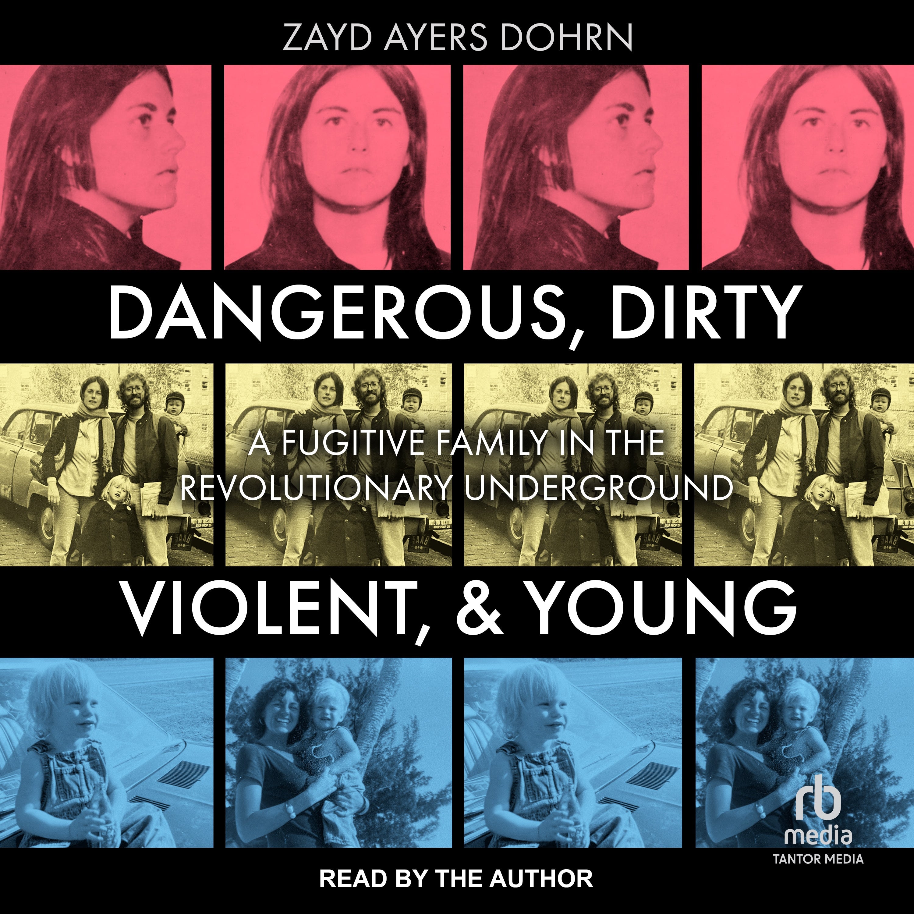 Dangerous, Dirty, Violent, and Young