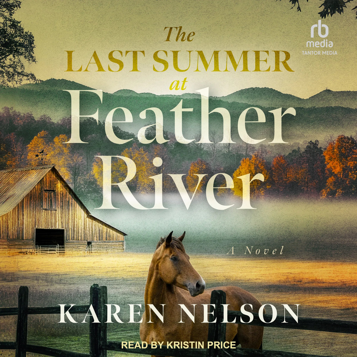 The Last Summer at Feather River