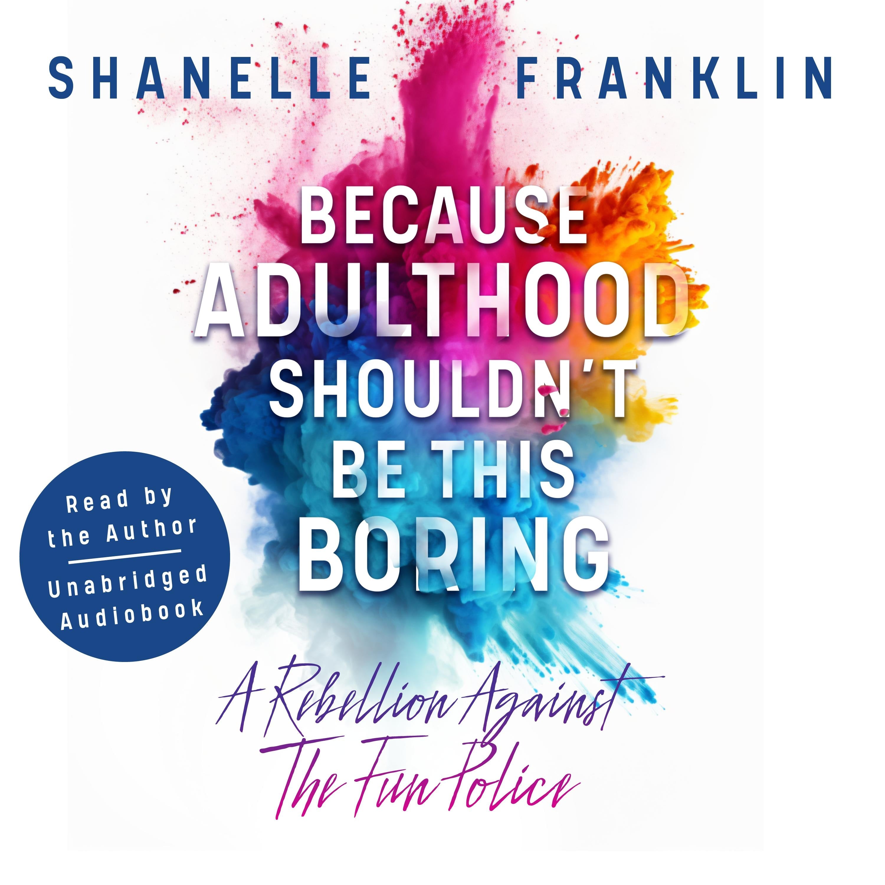 Because Adulthood Shouldn't Be This Boring